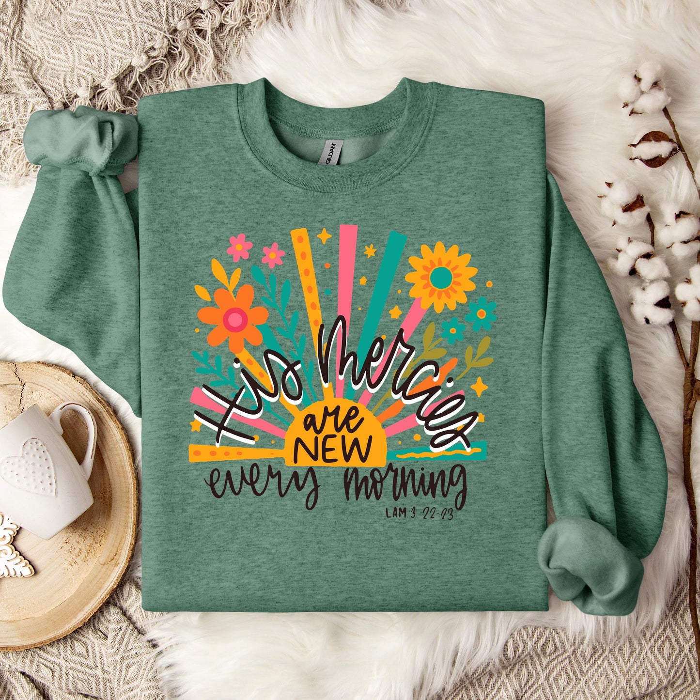 His Mercies Are New Every Morning Lamentation 3.22-23 01 Sweatshirt