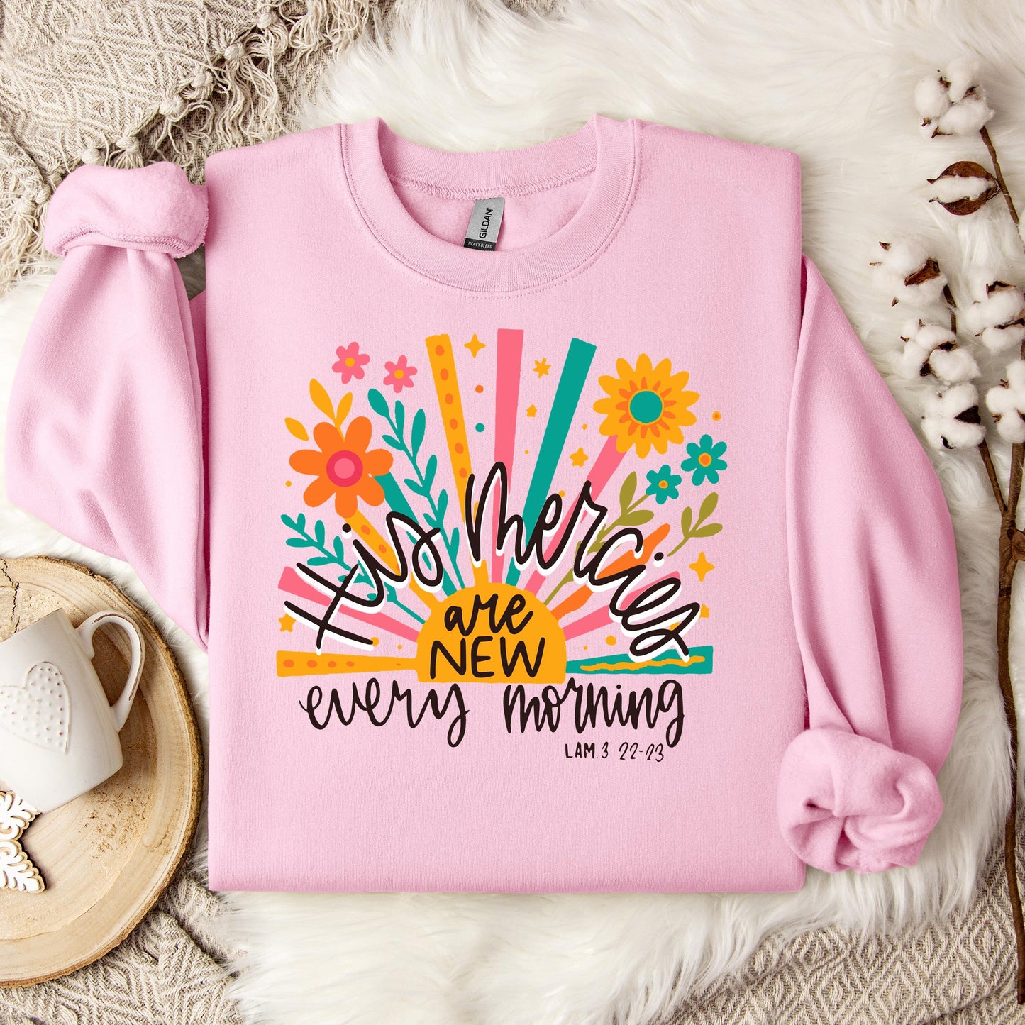 His Mercies Are New Every Morning Lamentation 3.22-23 01 Sweatshirt