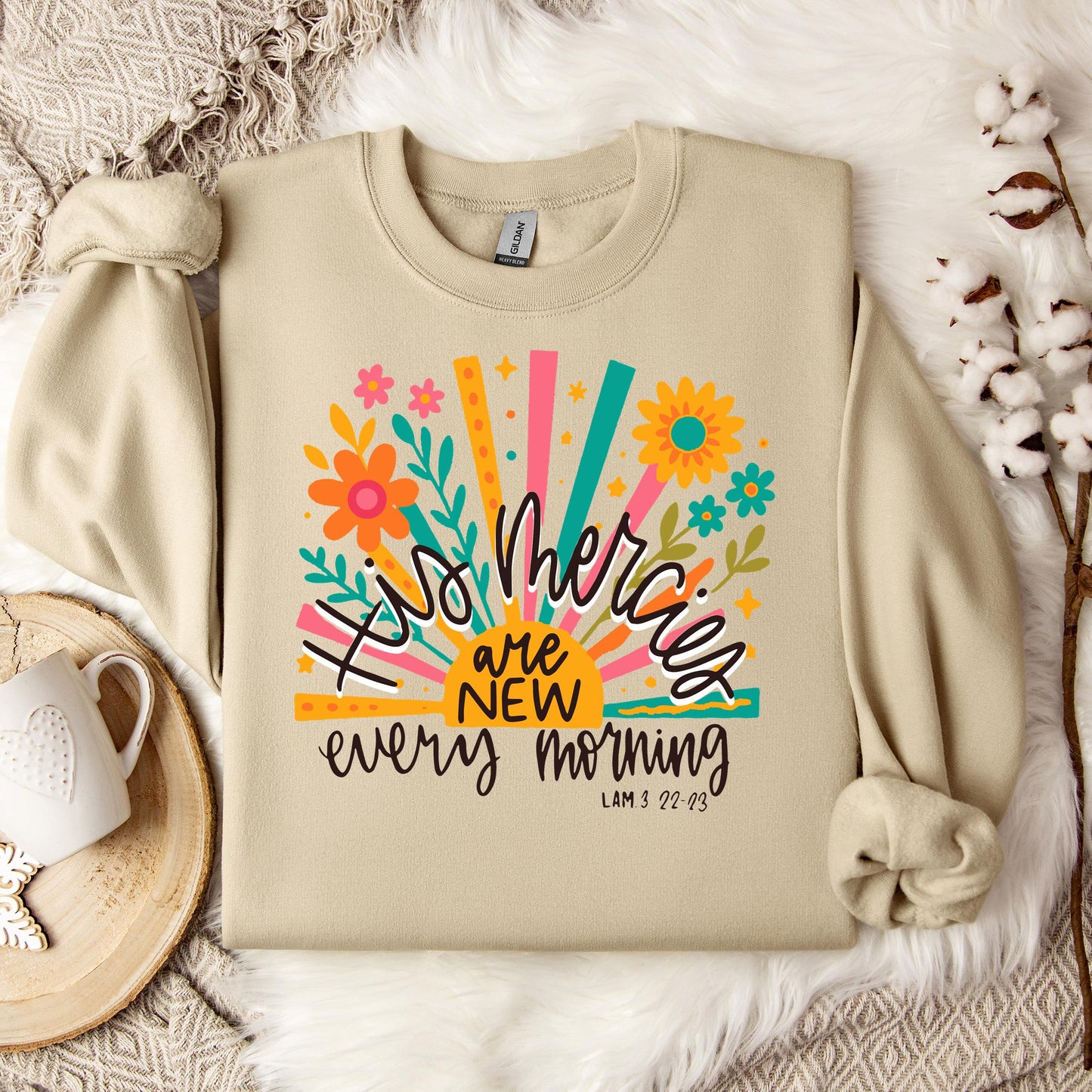 His Mercies Are New Every Morning Lamentation 3.22-23 01 Sweatshirt