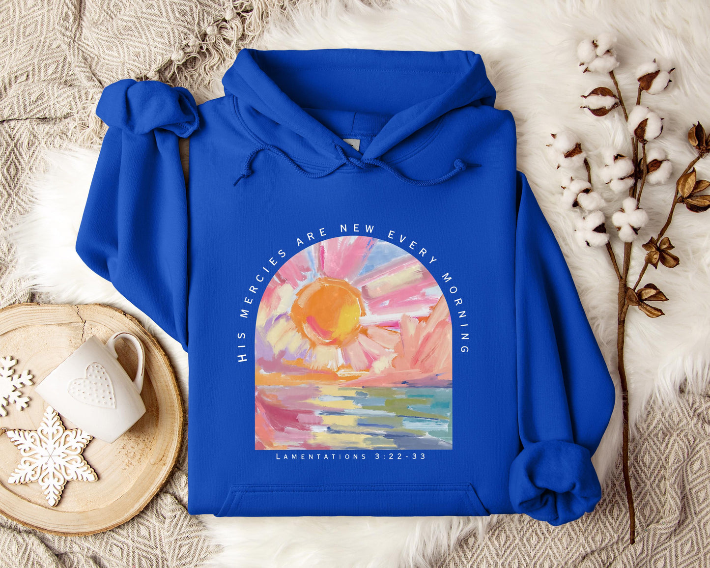 His Mercies Are New Every Morning Hoodie