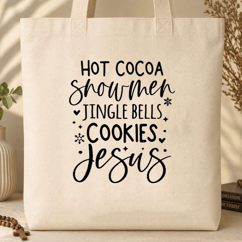 Hot Cocoa Snowmen Jingle Bells Cookies Jesus Tote Bag