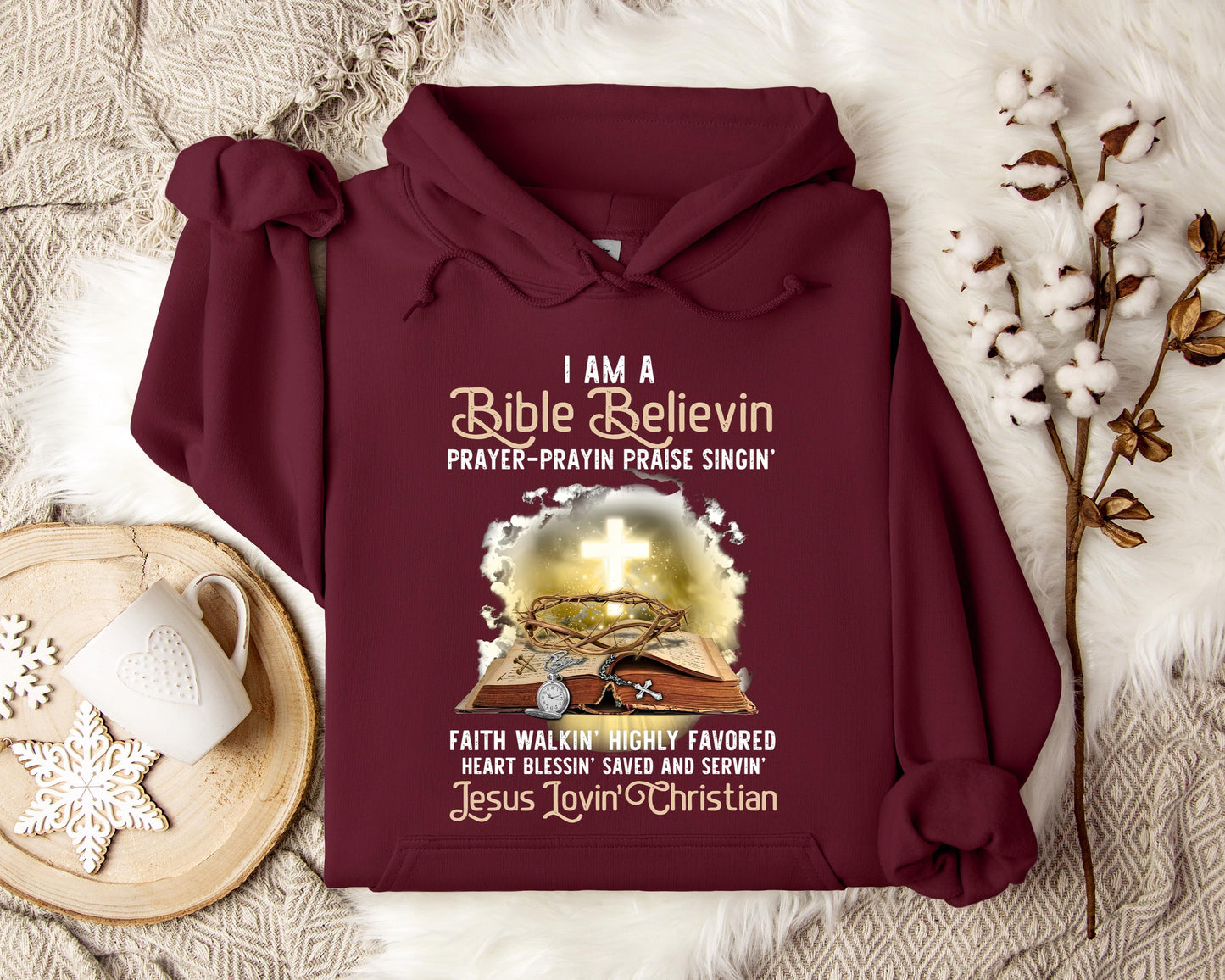 I Am A Bible Beliving Jesus Loving Christian Hoodie