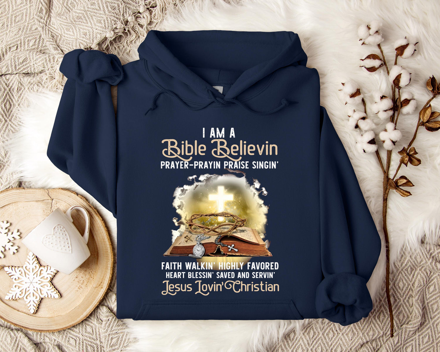 I Am A Bible Beliving Jesus Loving Christian Hoodie