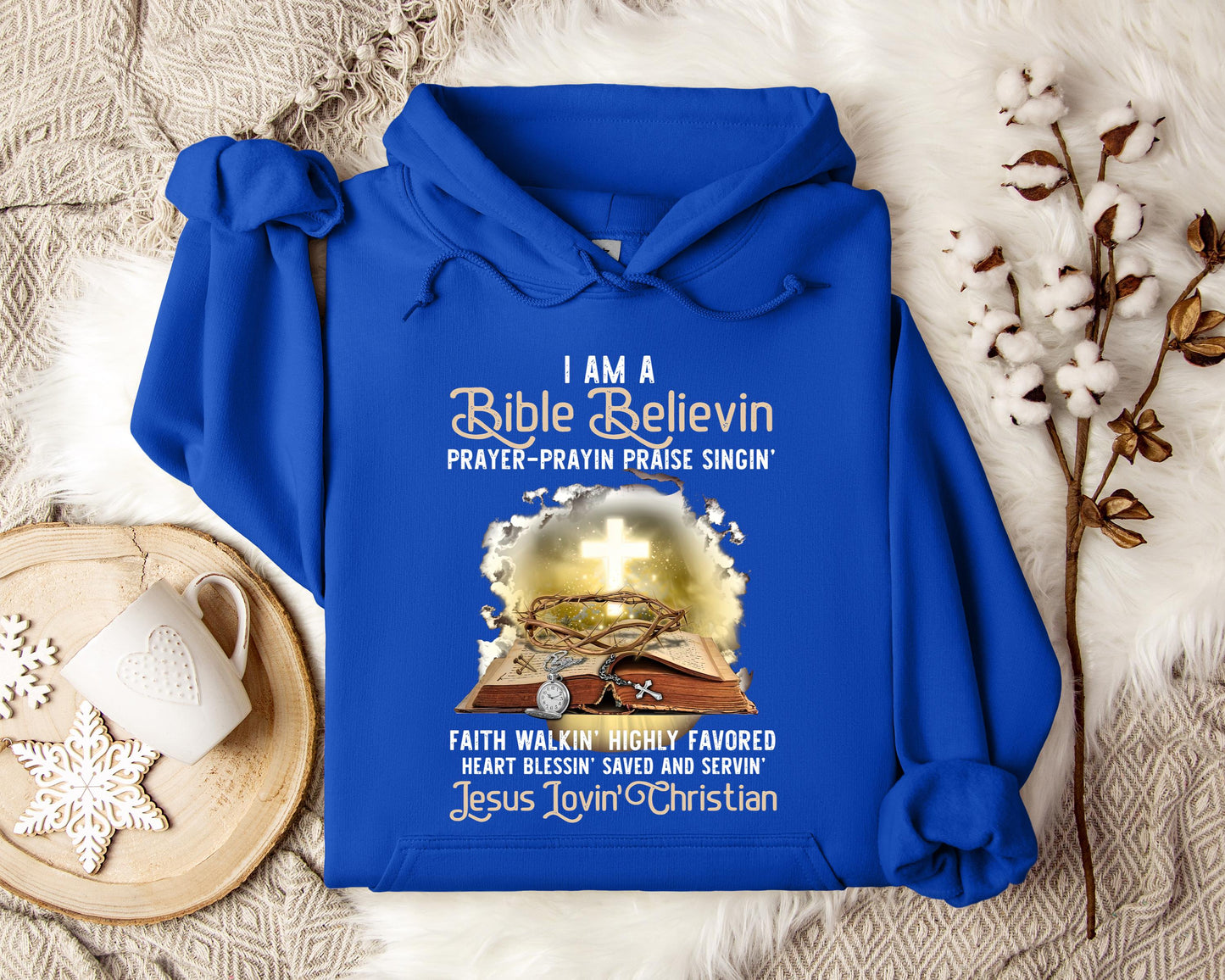 I Am A Bible Beliving Jesus Loving Christian Hoodie