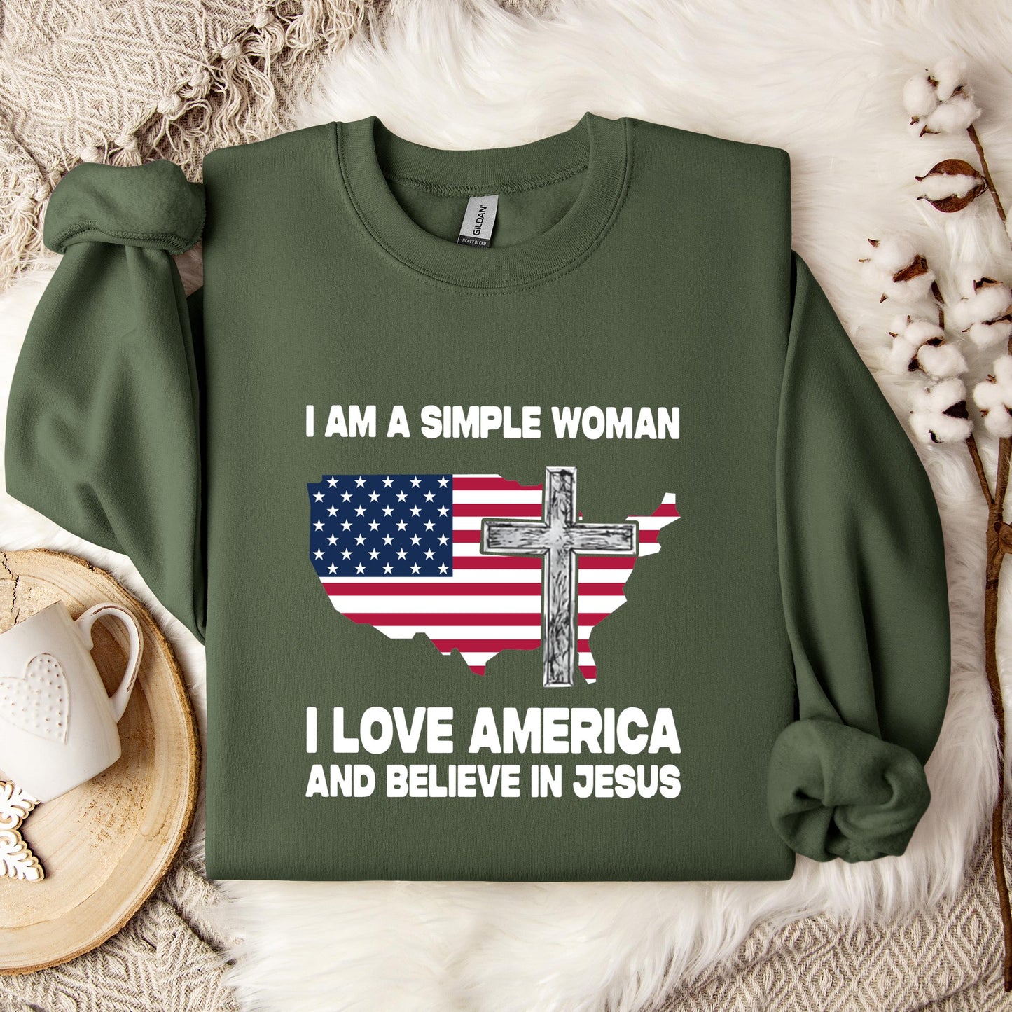 I Am A Simple Woman I Love America And Believe In Jesus Sweatshirt