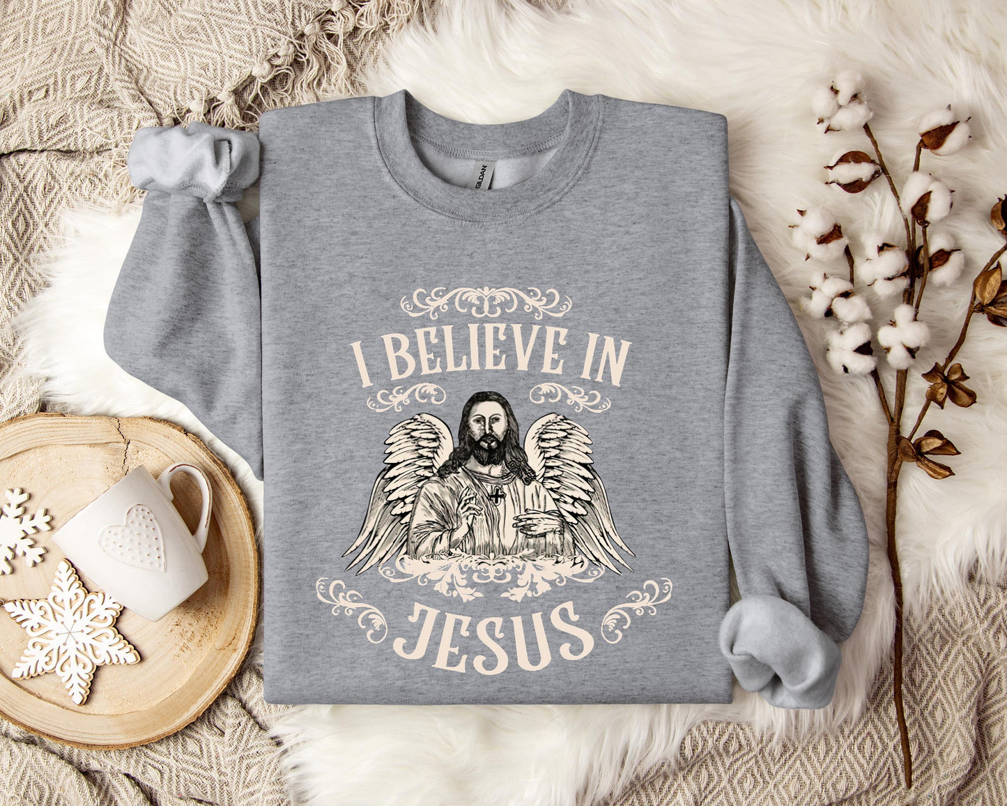 I Believe In Jesus Sweatshirt