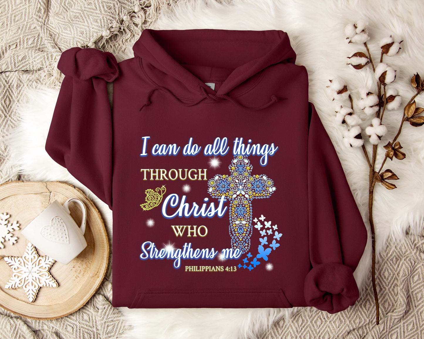 I Can Do All Things Through Chirst Philippians 4.13 Hoodie