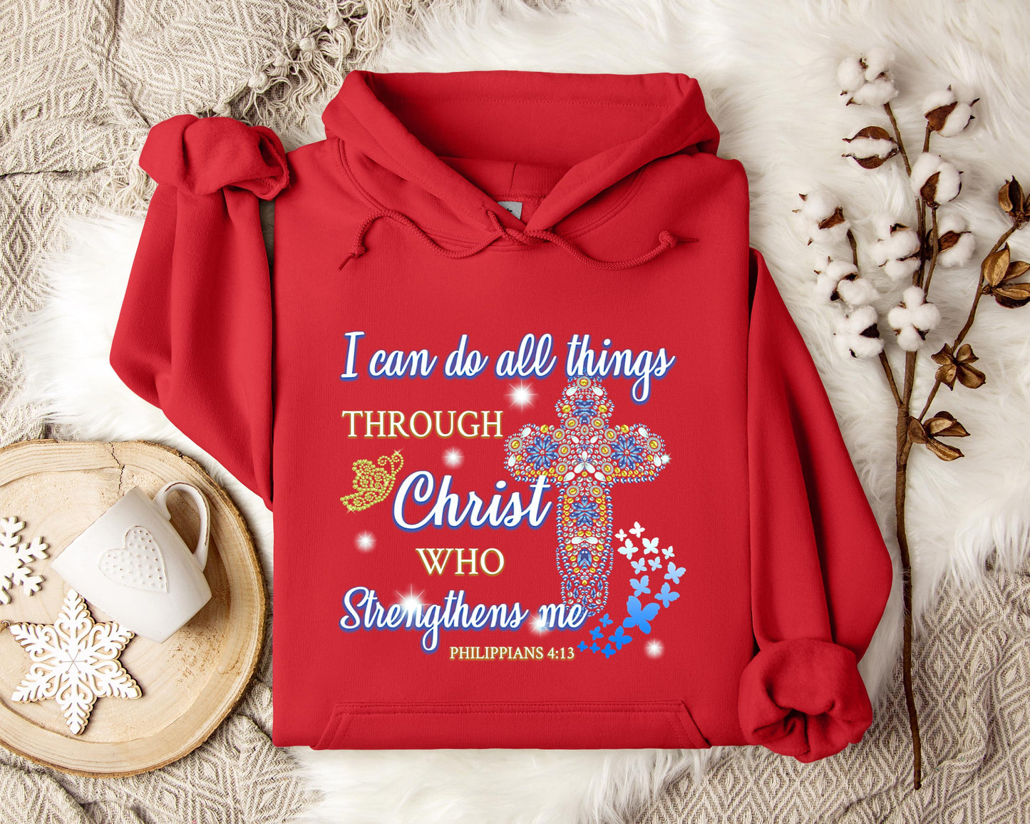 I Can Do All Things Through Chirst Philippians 4.13 Hoodie