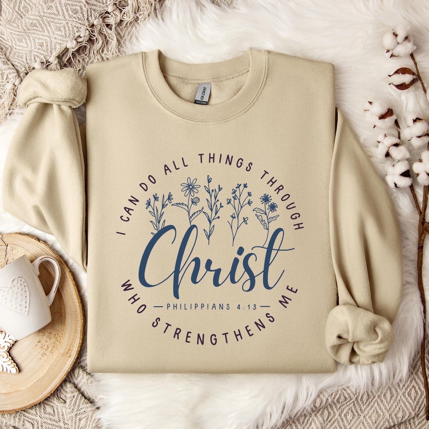 I Can Do All Things Through Christ Who Strengthens Me Philippians 4.13 02 Sweatshirt