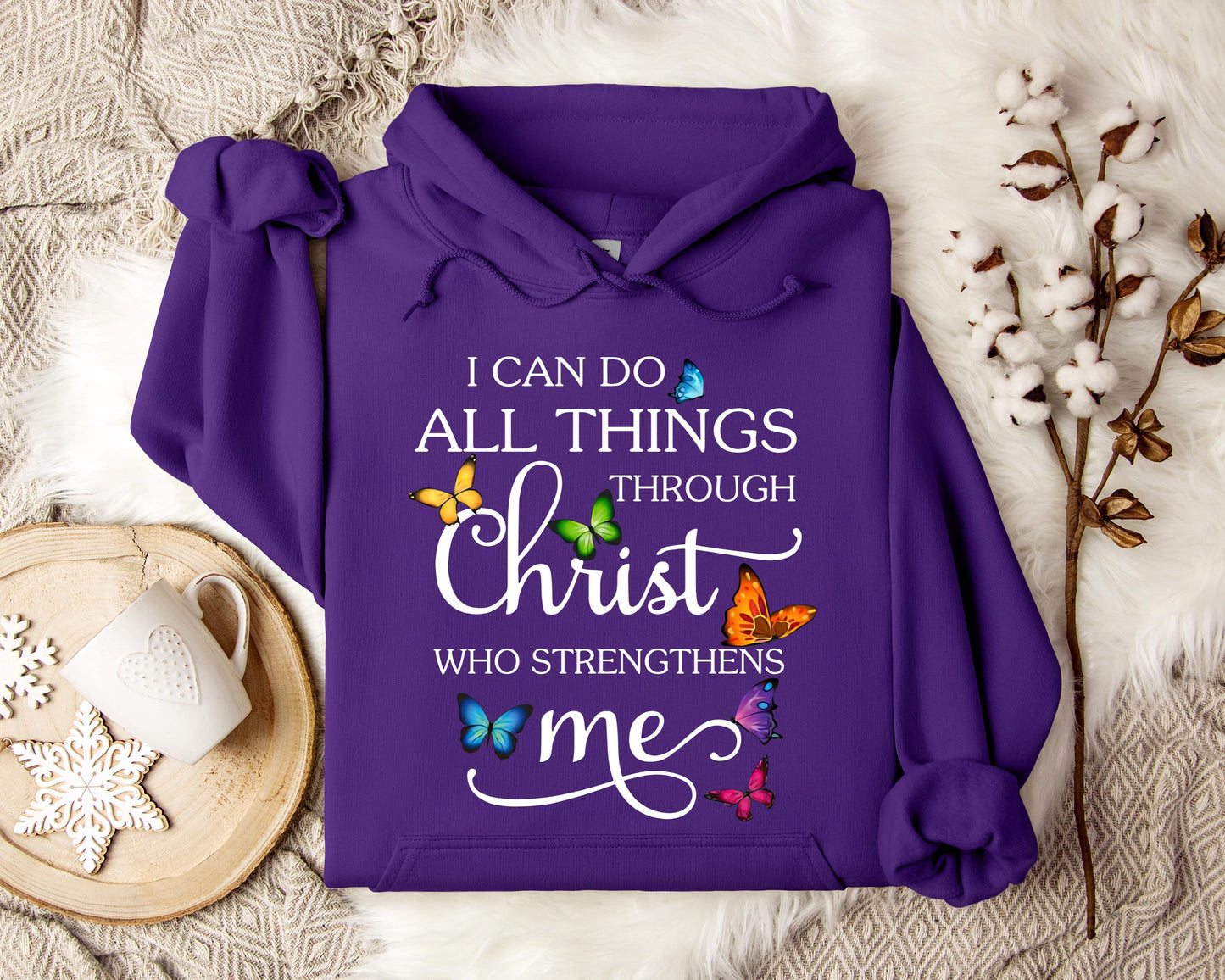 I Can Do All Through Christ Who Strengthens Me Hoodie