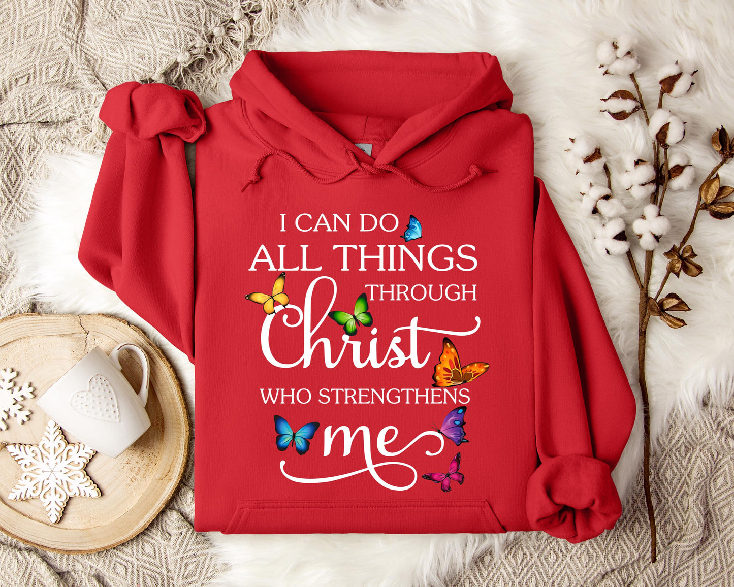 I Can Do All Through Christ Who Strengthens Me Hoodie