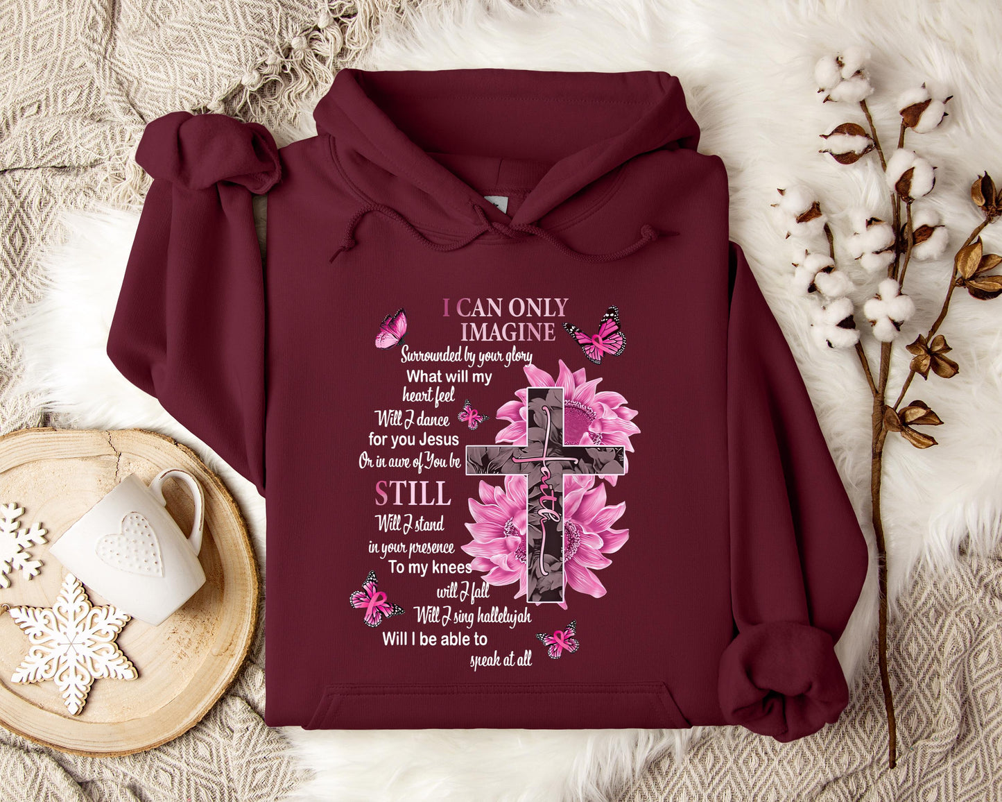 I Can Only Imagine Still Faith Hoodie