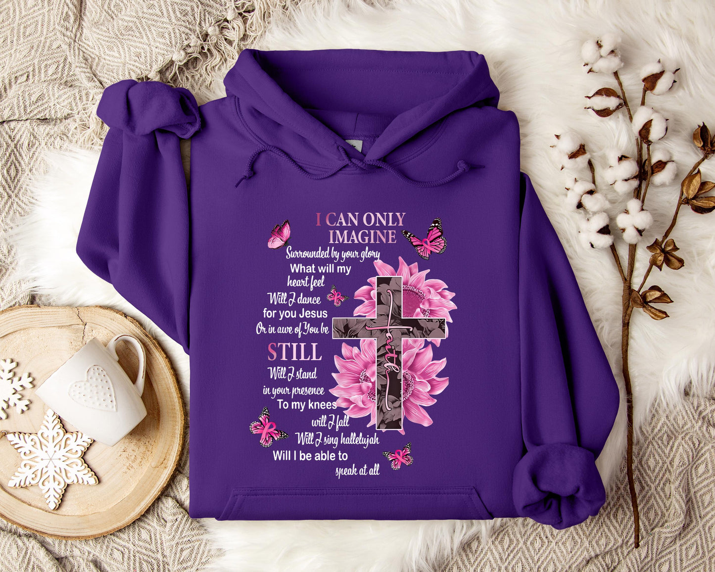 I Can Only Imagine Still Faith Hoodie