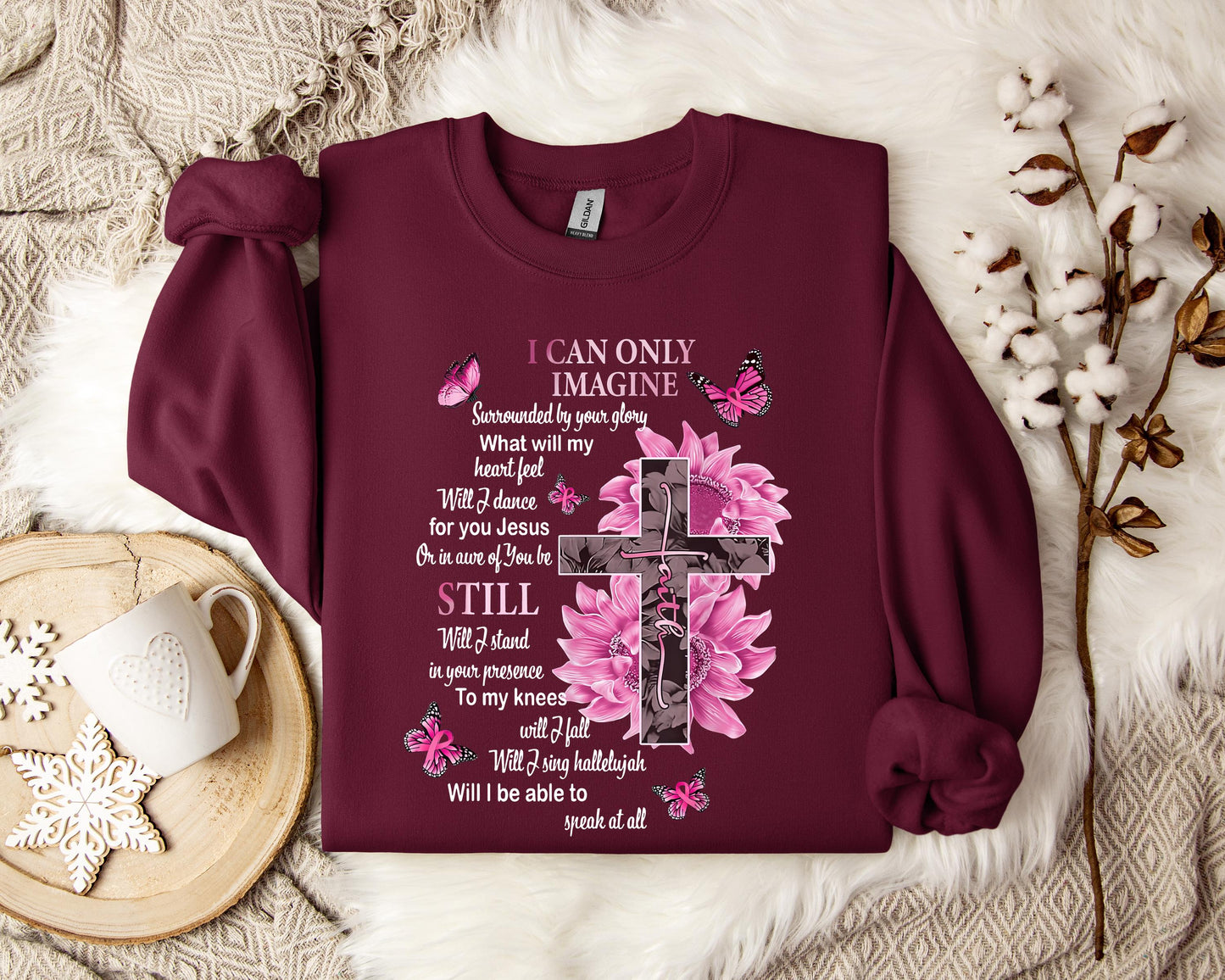 I Can Only Imagine Still Faith Sweatshirt
