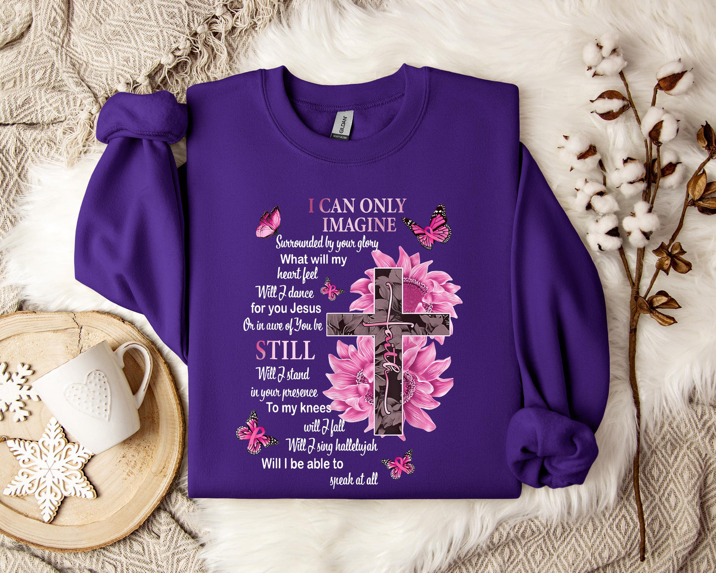 I Can Only Imagine Still Faith Sweatshirt