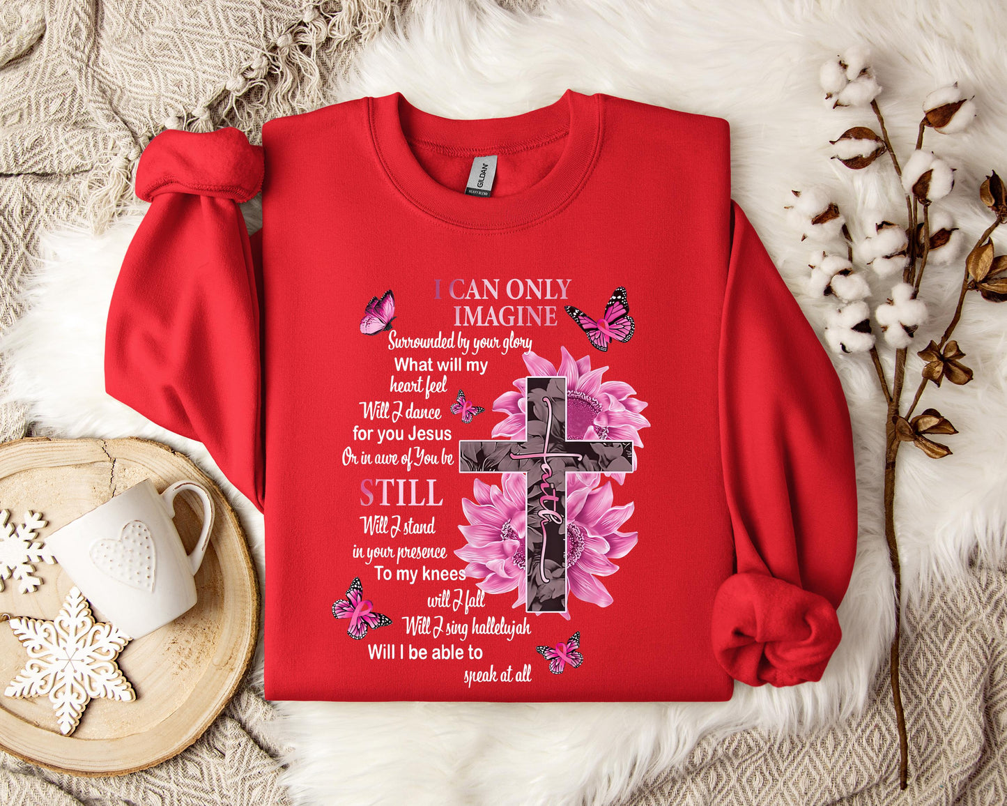 I Can Only Imagine Still Faith Sweatshirt