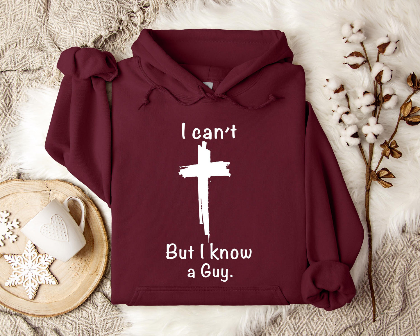 I Can't But I Know A Guy 2 Hoodie