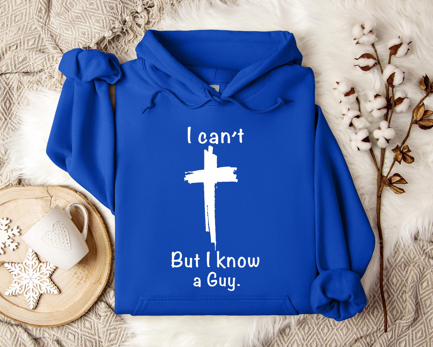 I Can't But I Know A Guy 2 Hoodie