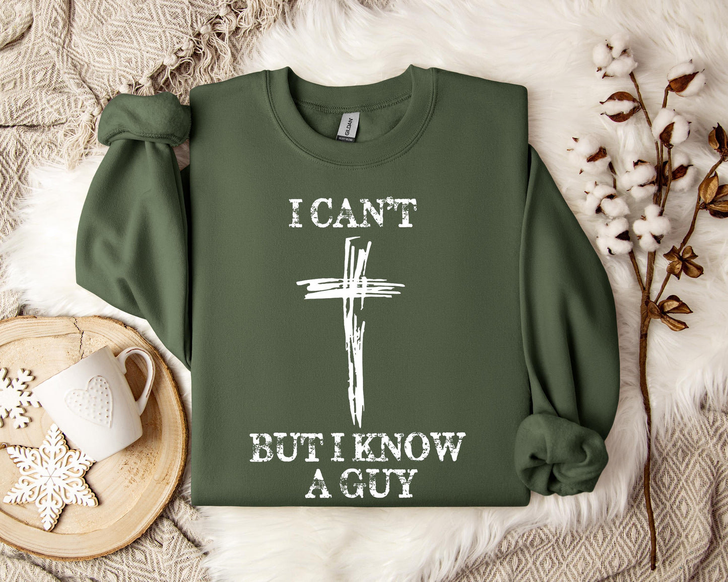 I Can't But I Know A Guy Sweatshirt