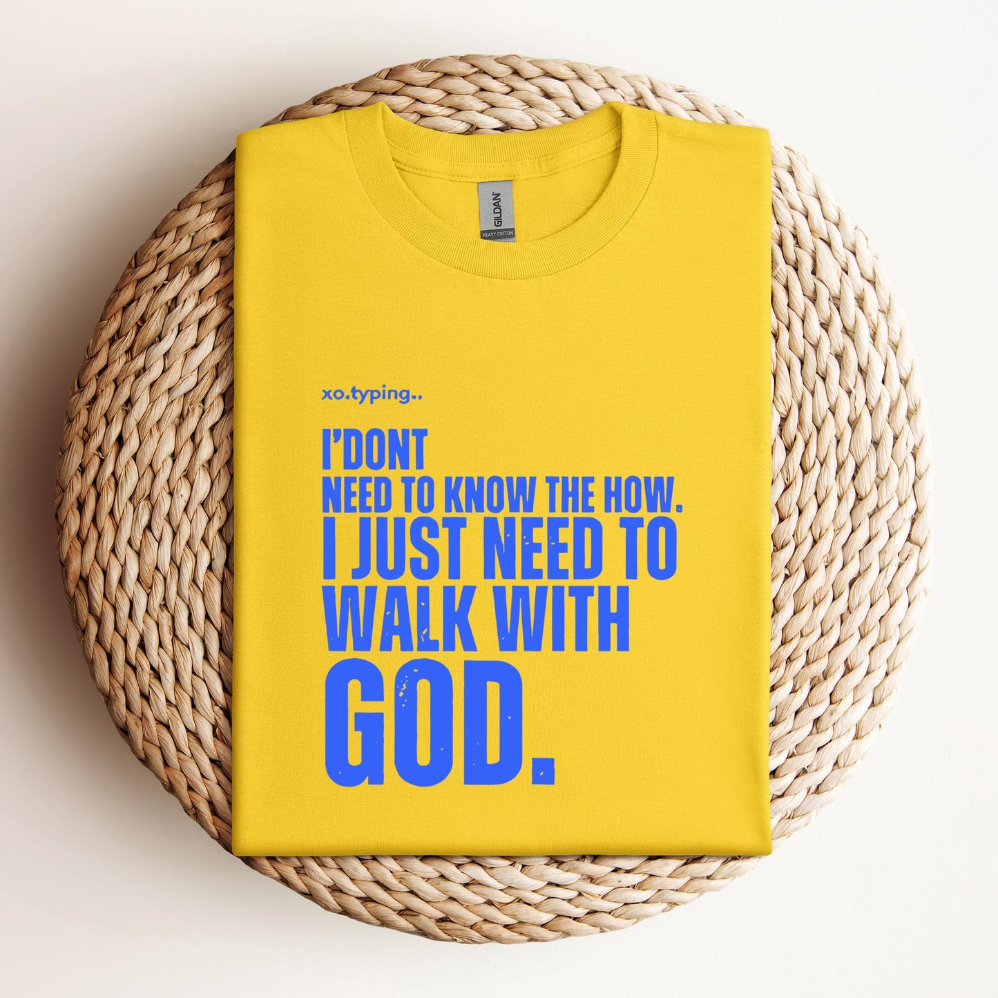 I Don't Need To Know How I Just Need To Walk With God