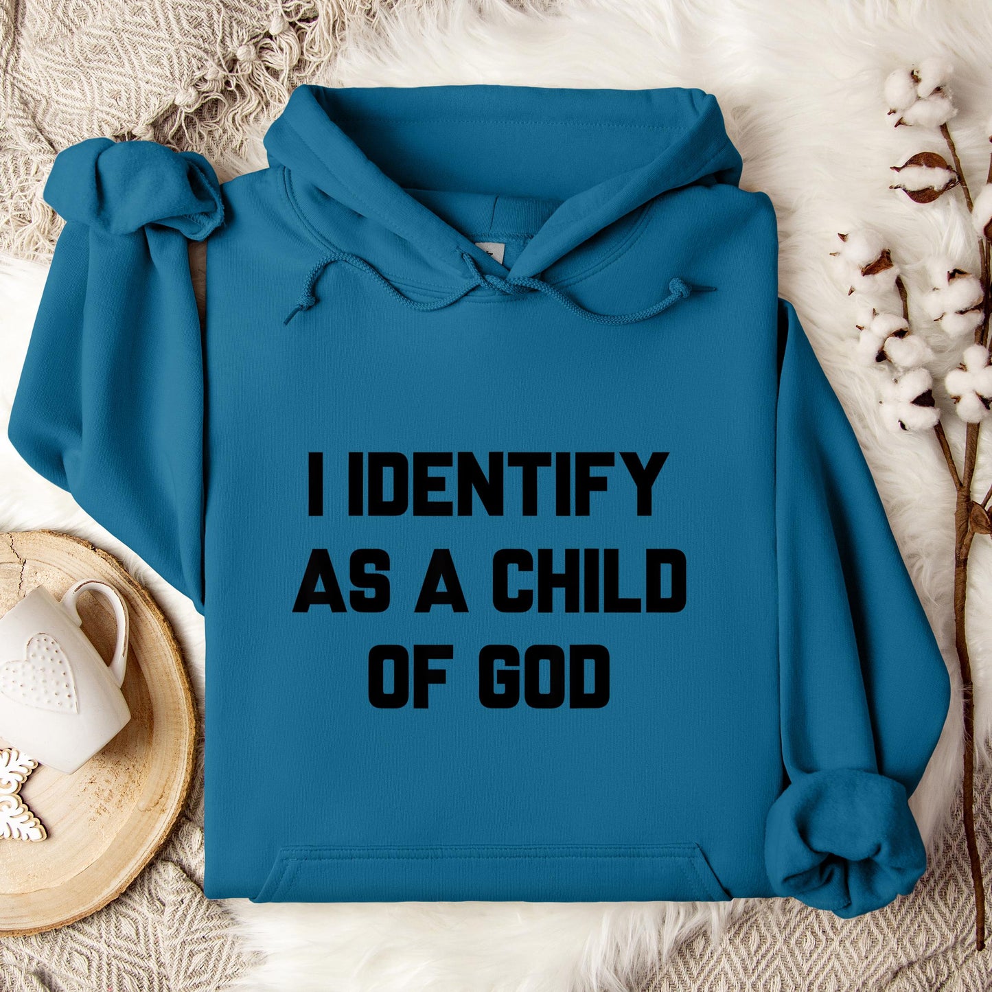 I Identify As A Child Of God 02 Hoodie