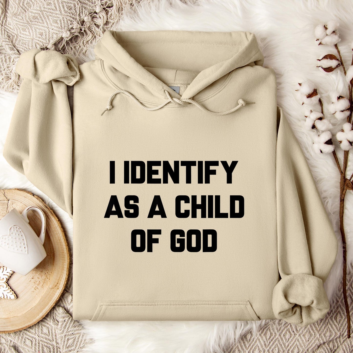 I Identify As A Child Of God 02 Hoodie