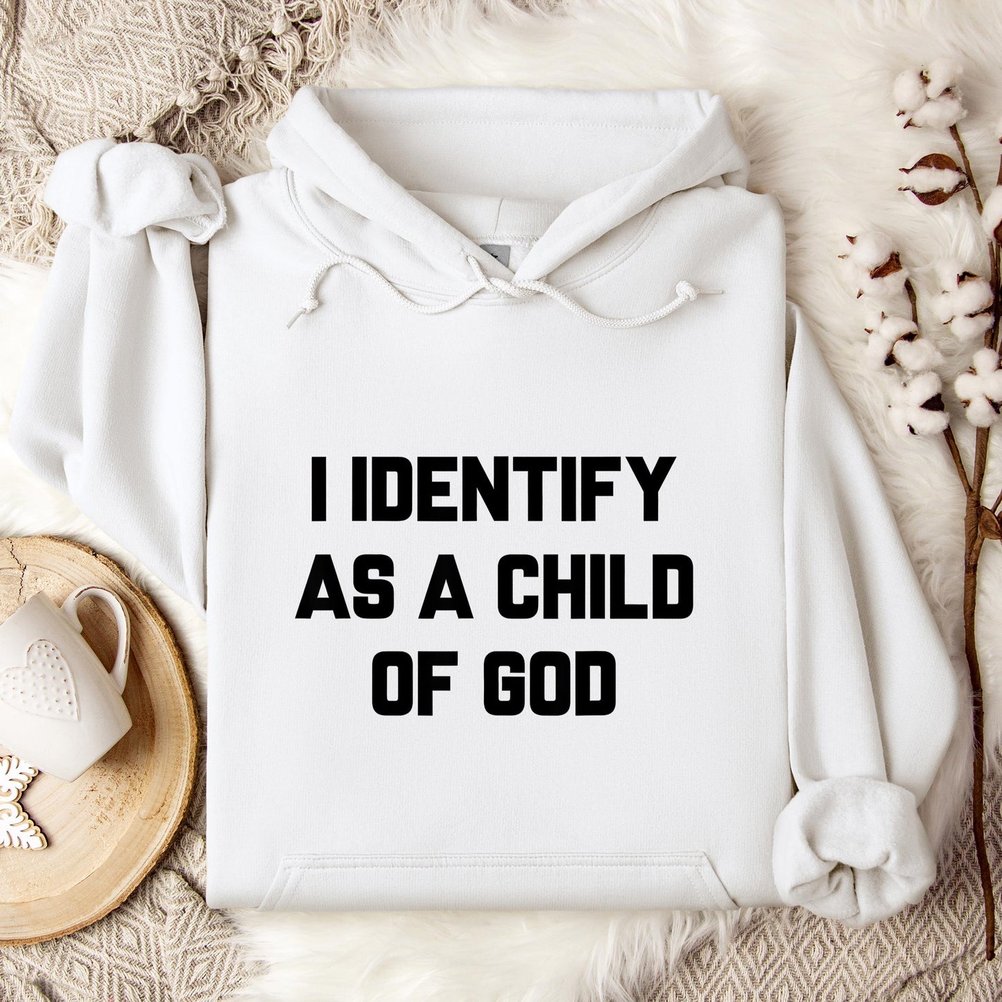 I Identify As A Child Of God 02 Hoodie