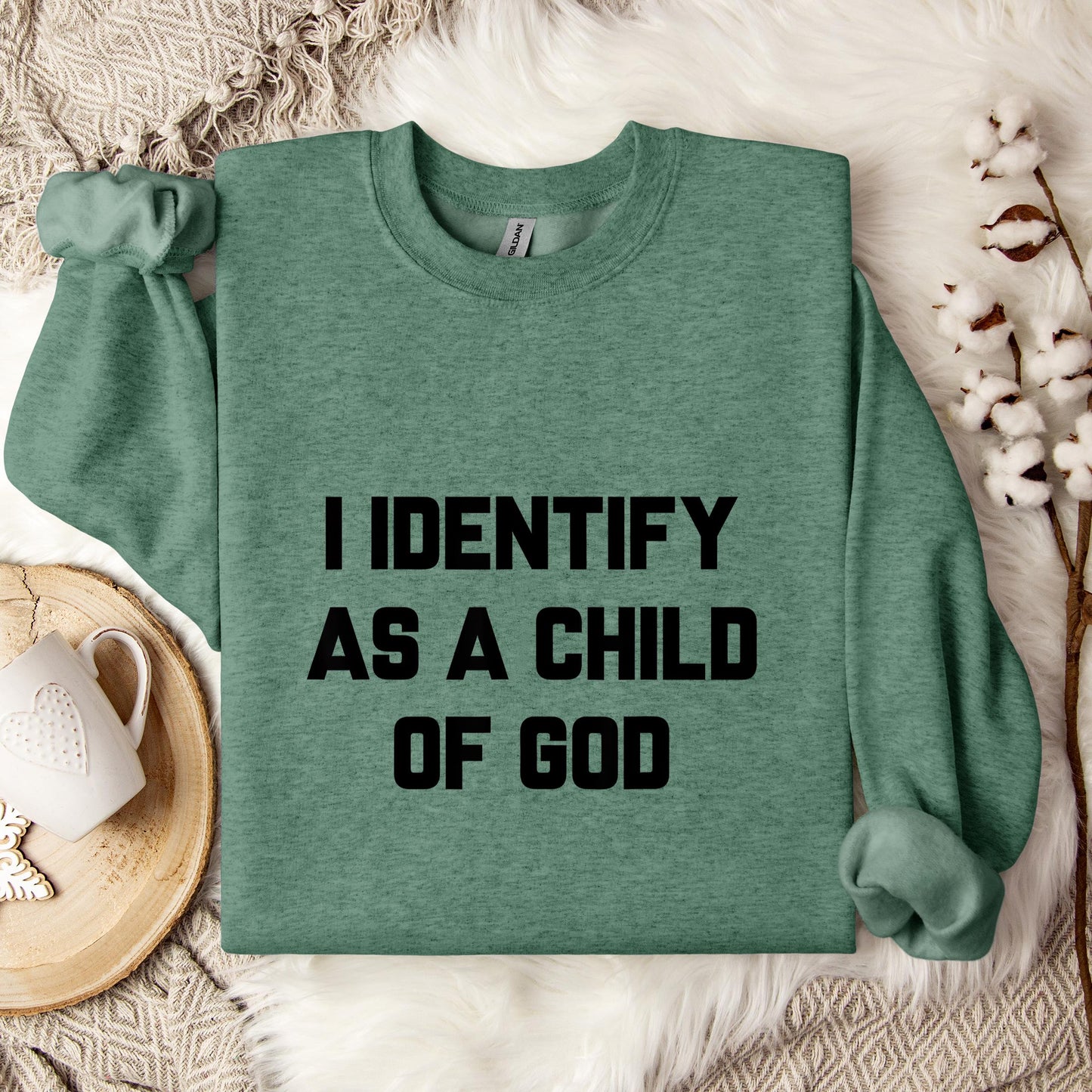 I Identify As A Child Of God 02 Sweatshirt