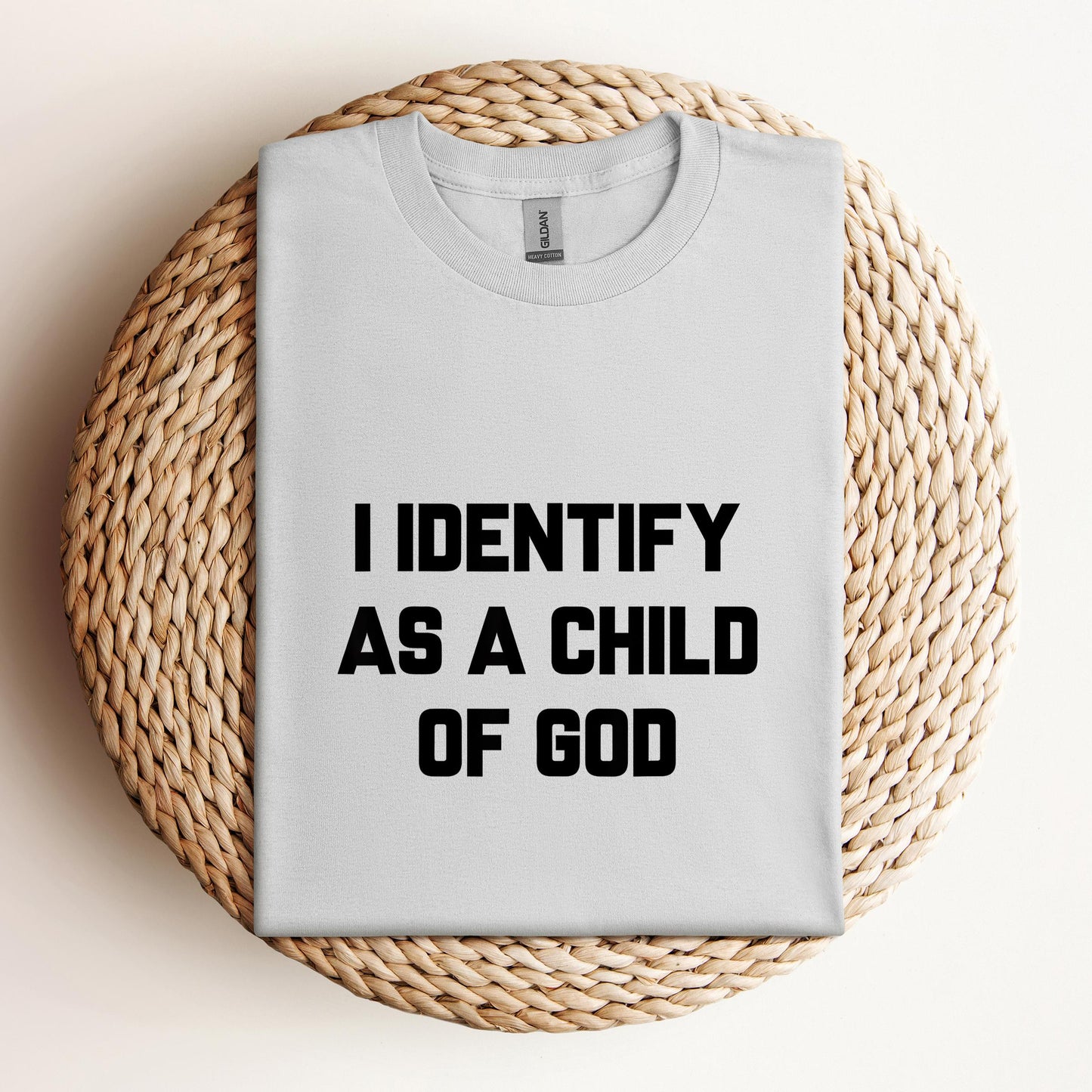 I Identify As A Child Of God 02