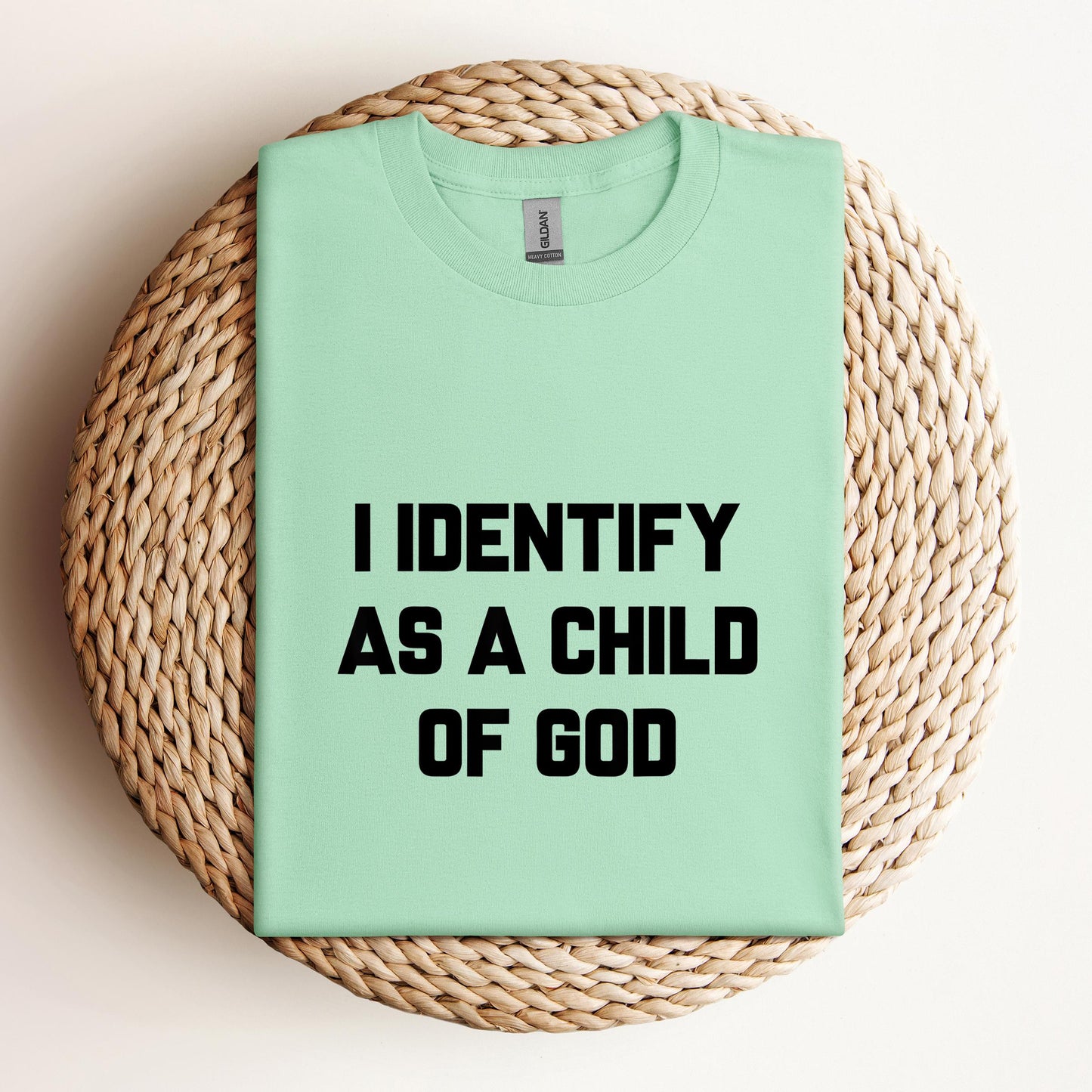 I Identify As A Child Of God 02