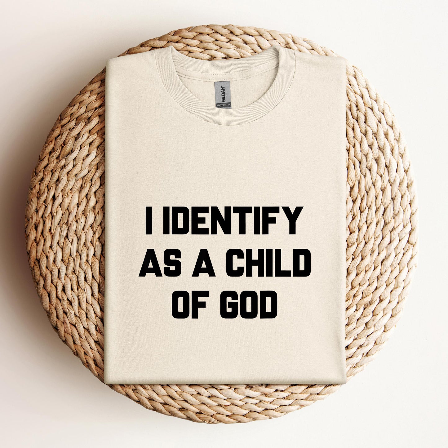 I Identify As A Child Of God 02