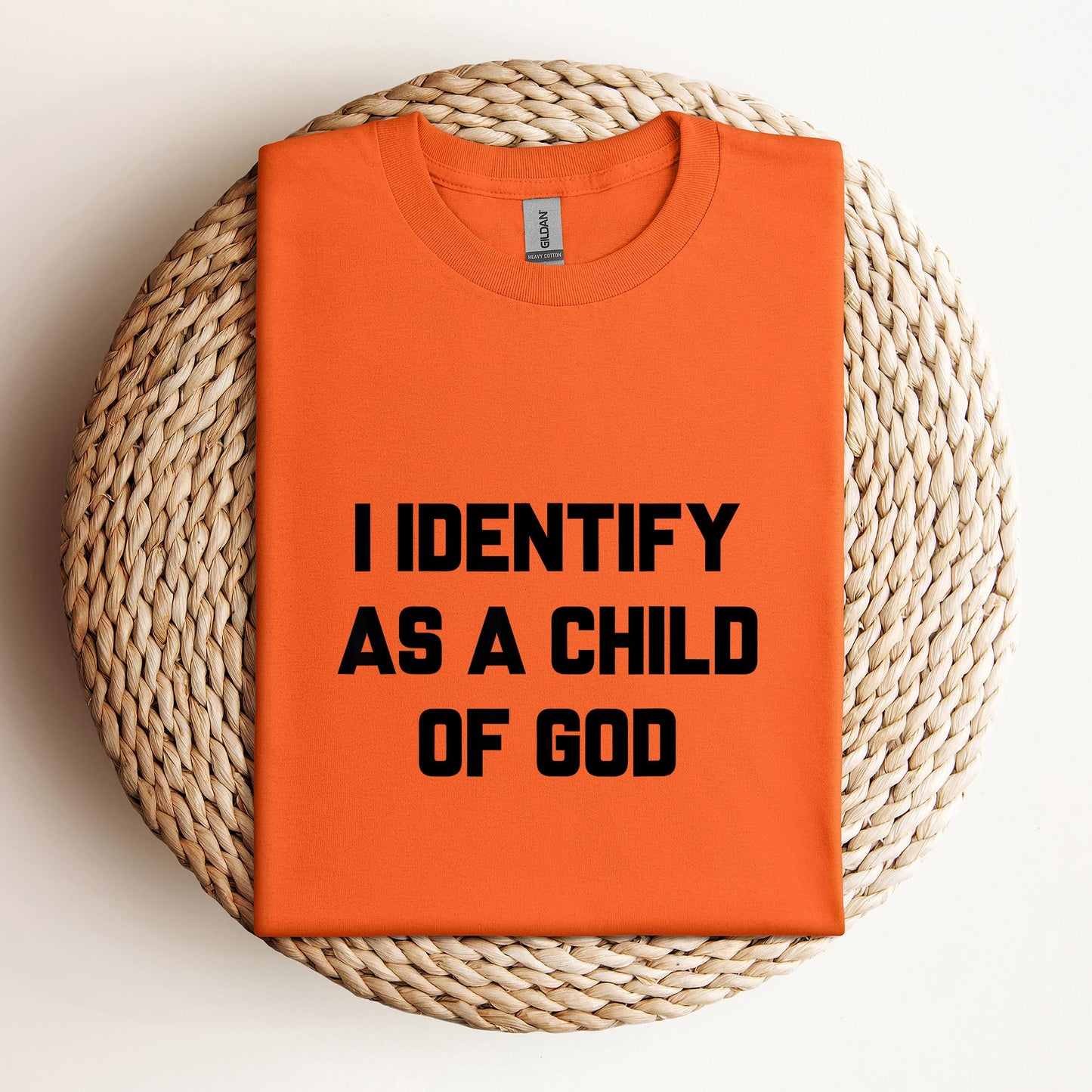 I Identify As A Child Of God 02