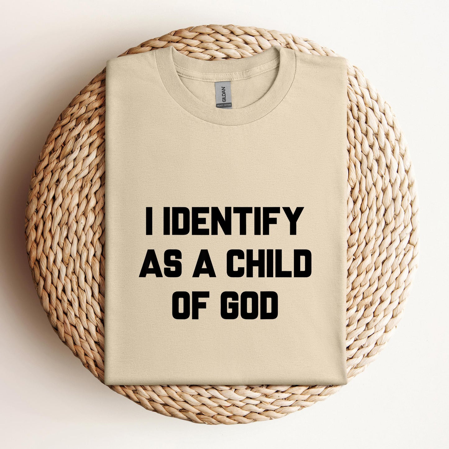 I Identify As A Child Of God 02