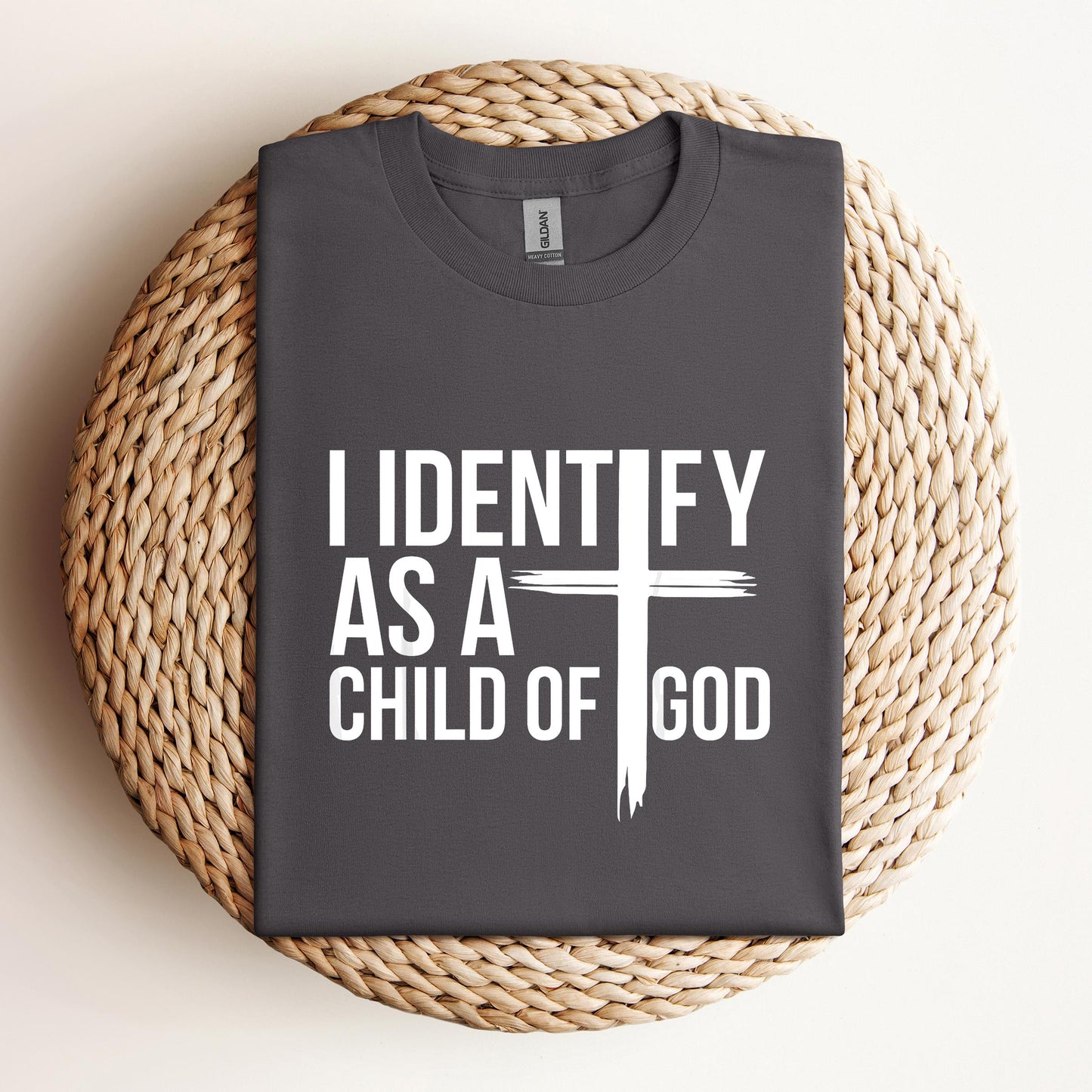 I Identify As A Child Of God 03
