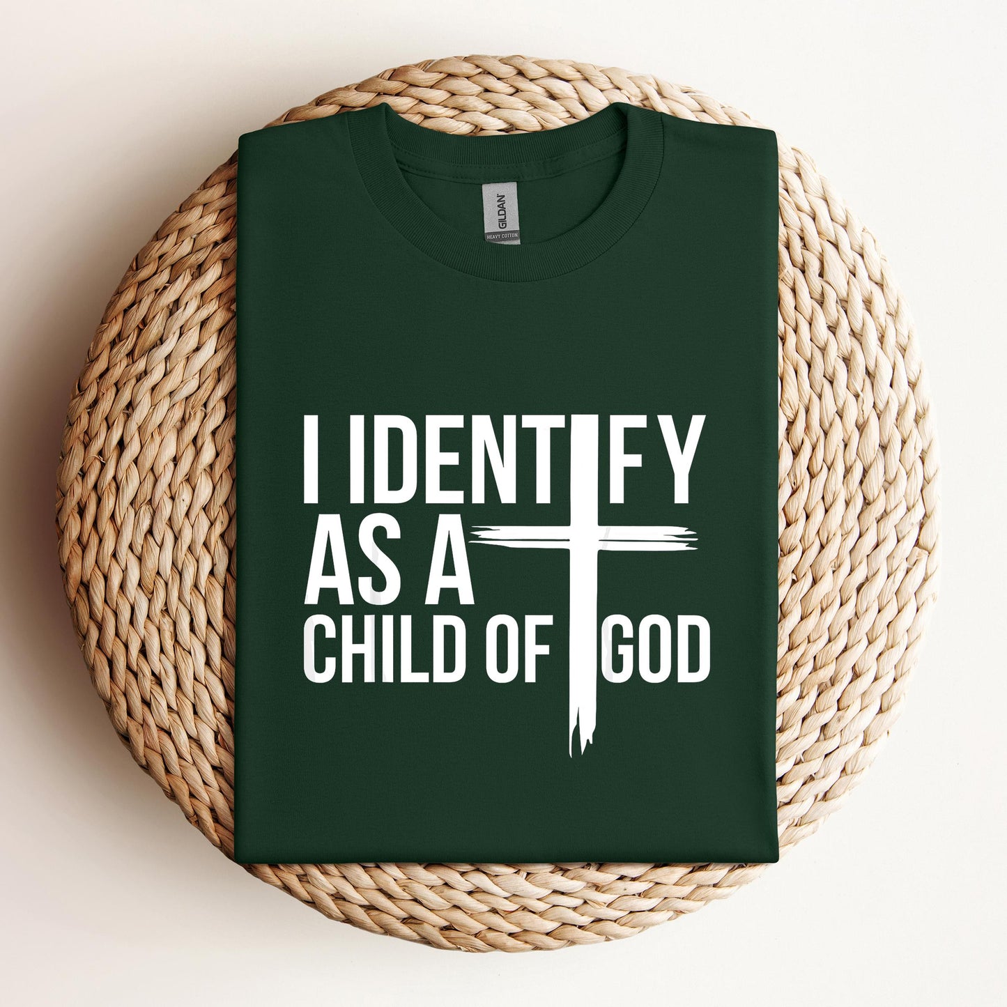 I Identify As A Child Of God 03