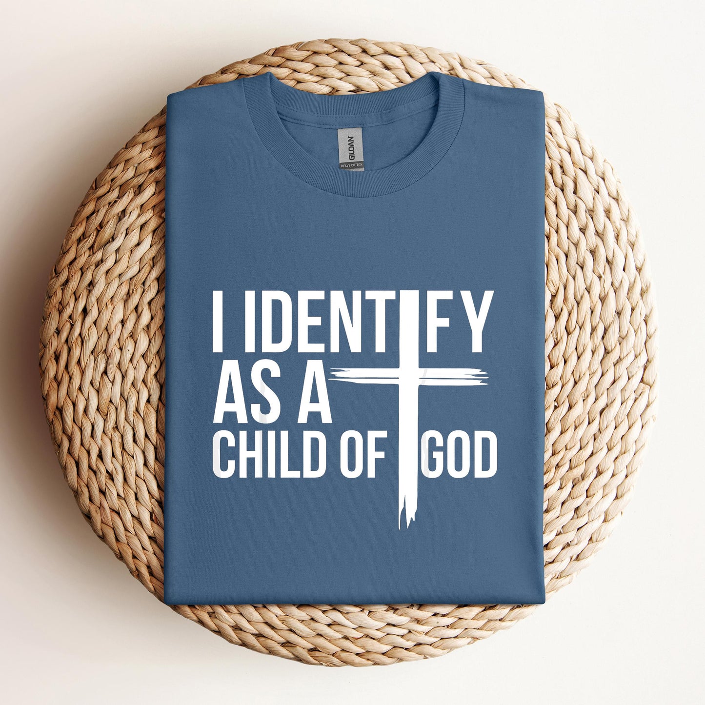 I Identify As A Child Of God 03