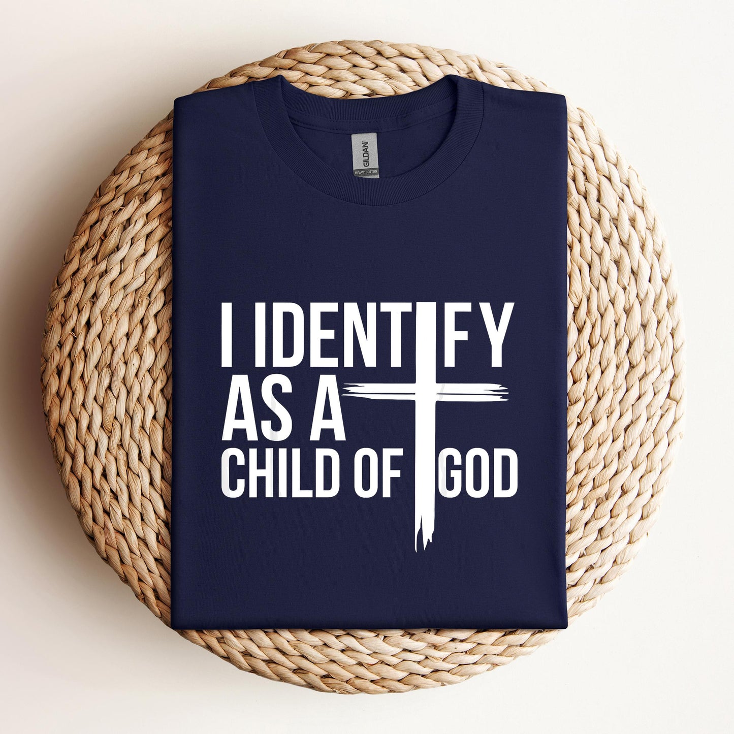 I Identify As A Child Of God 03