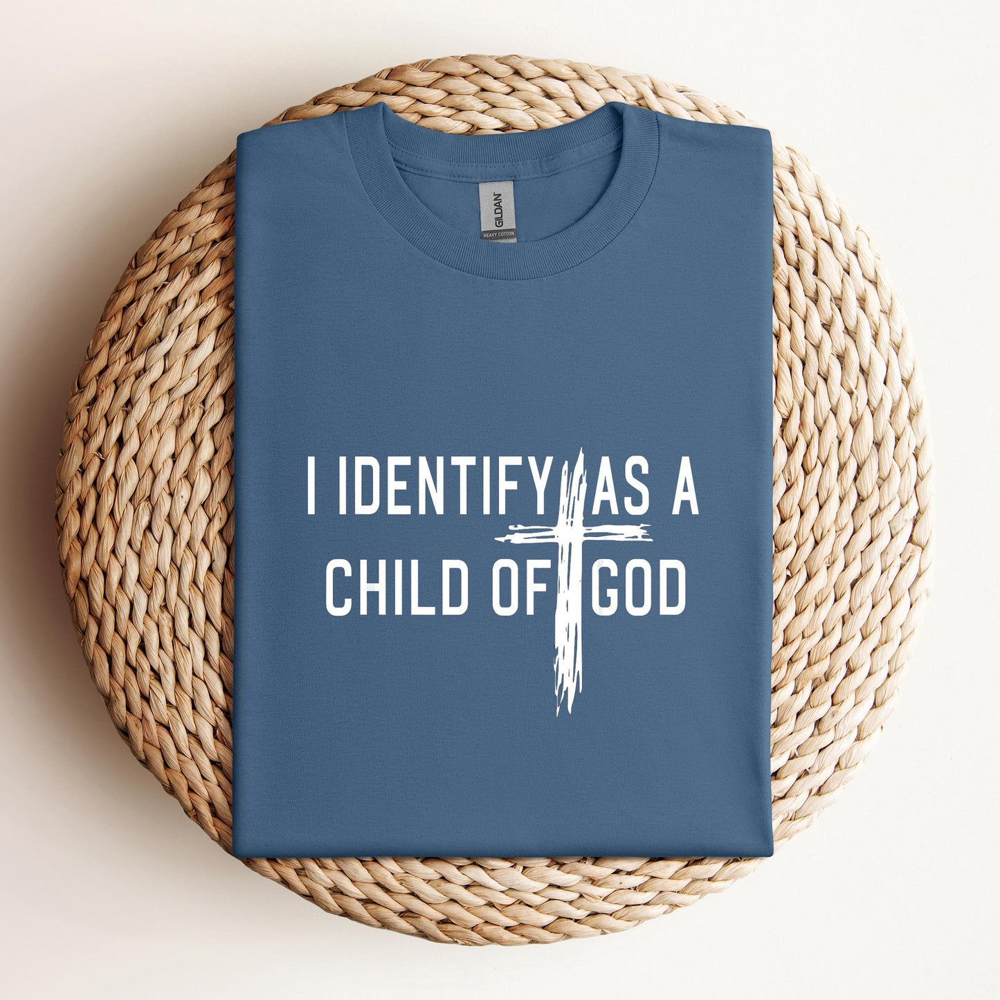 I Identify As A Child Of God 04