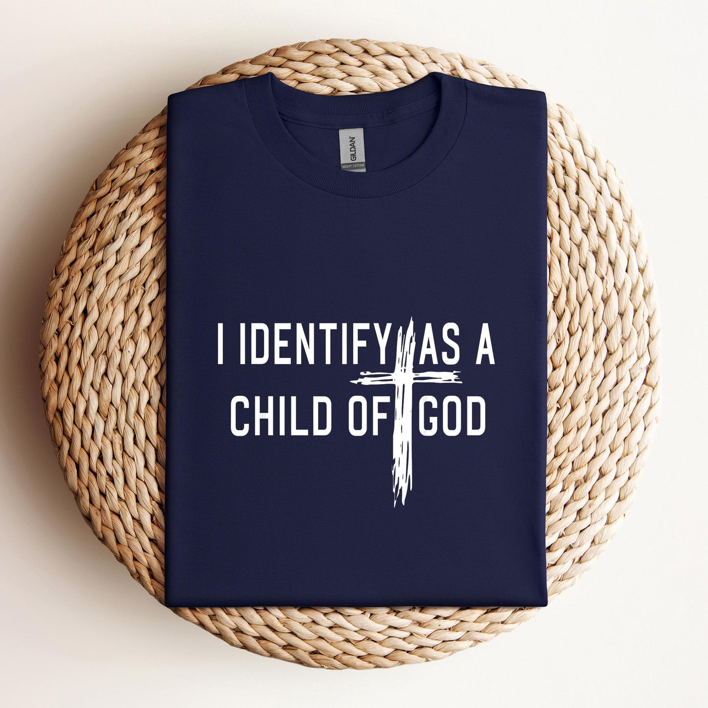 I Identify As A Child Of God 04