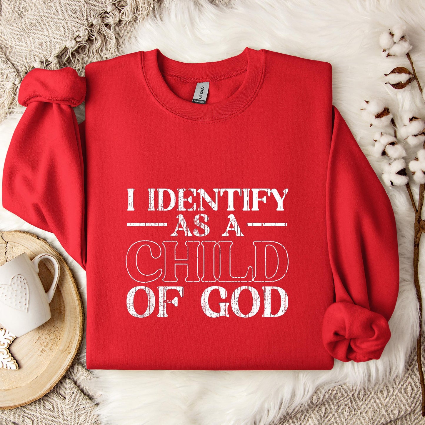 I Identify As A Child Of God 08 Sweatshirt