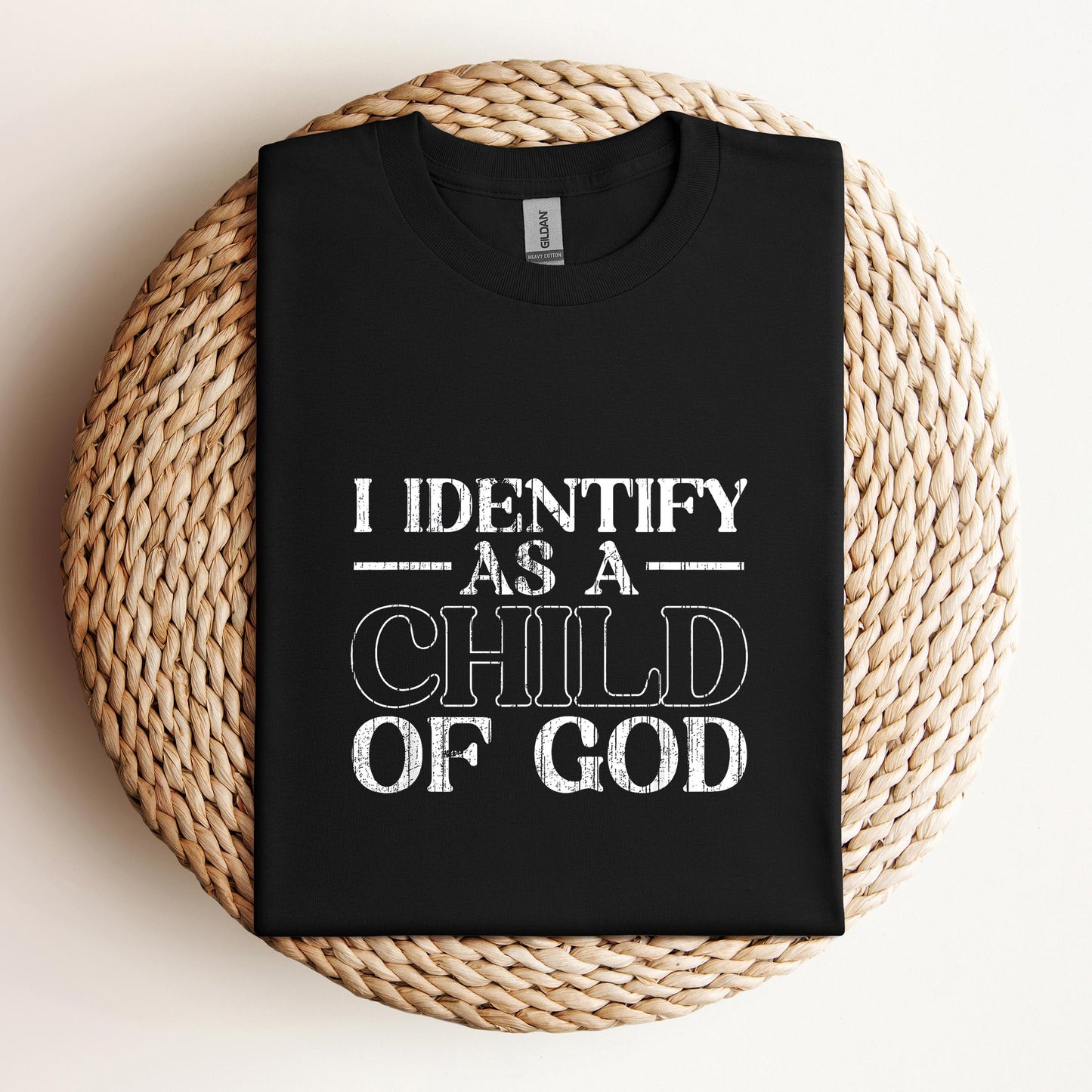 I Identify As A Child Of God 08