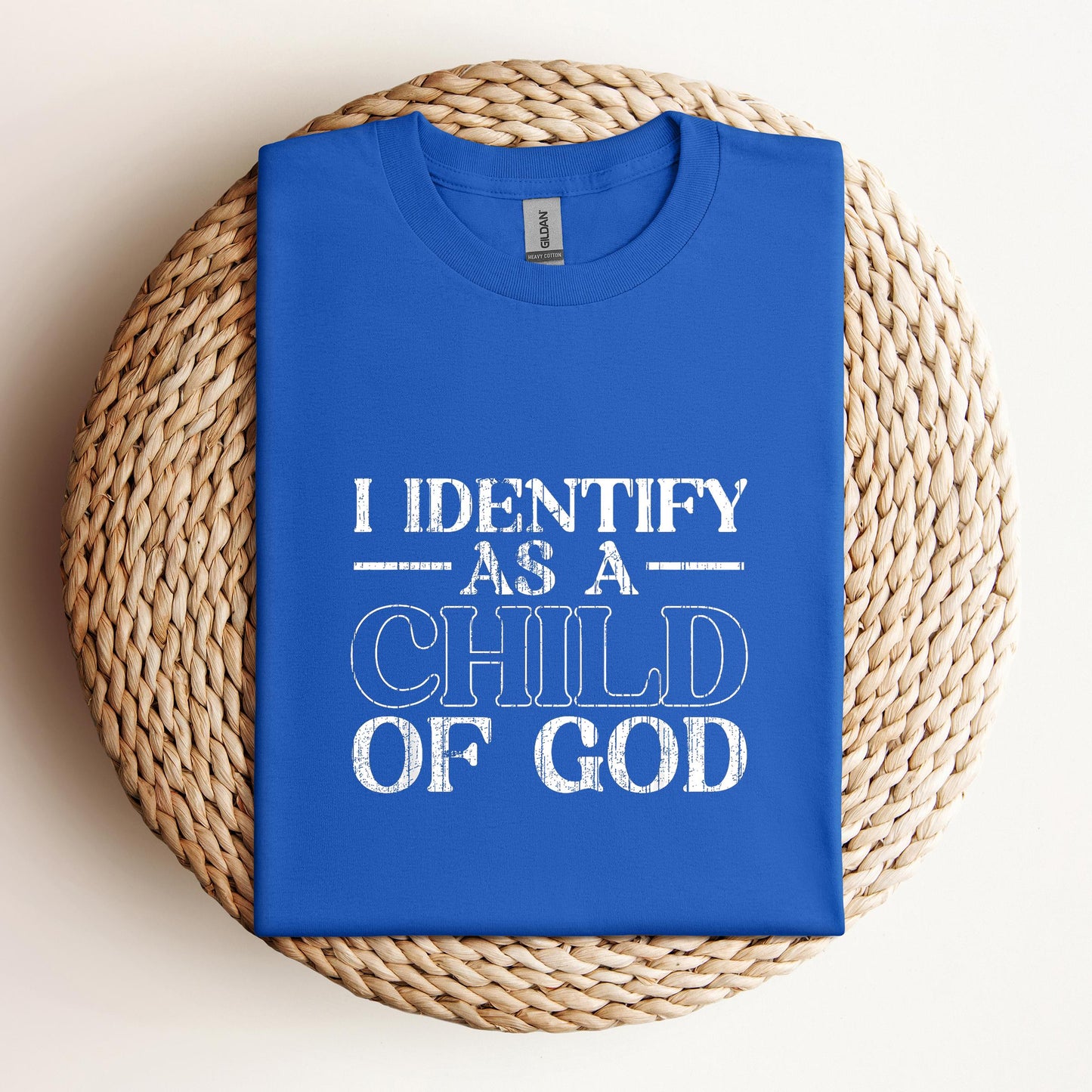 I Identify As A Child Of God 08