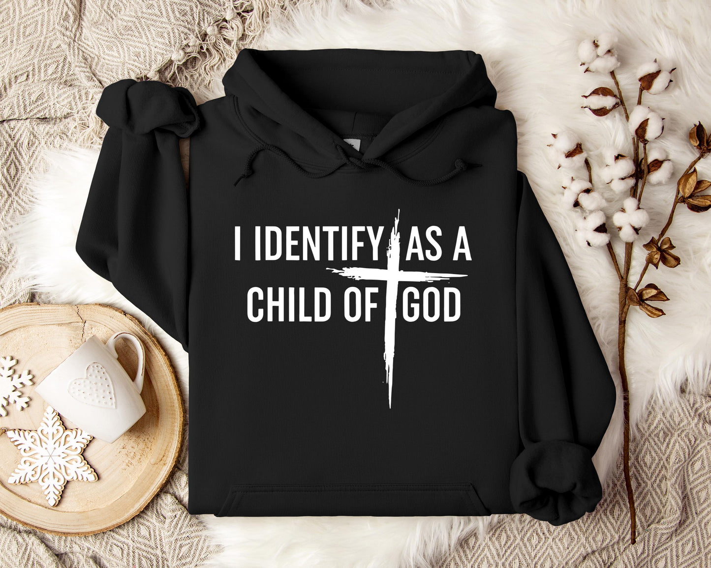 I Identify As A Child Of God Hoodie
