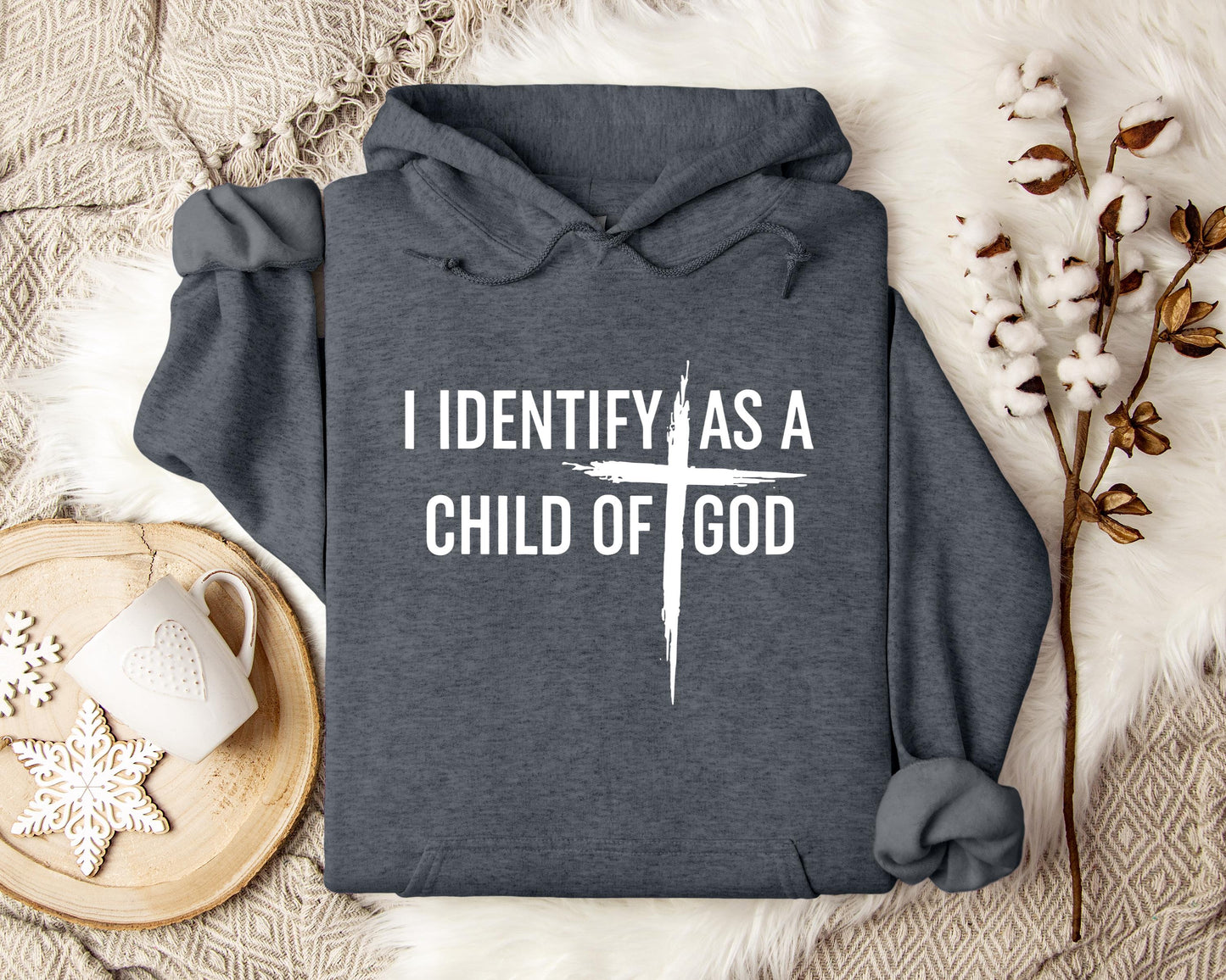 I Identify As A Child Of God Hoodie
