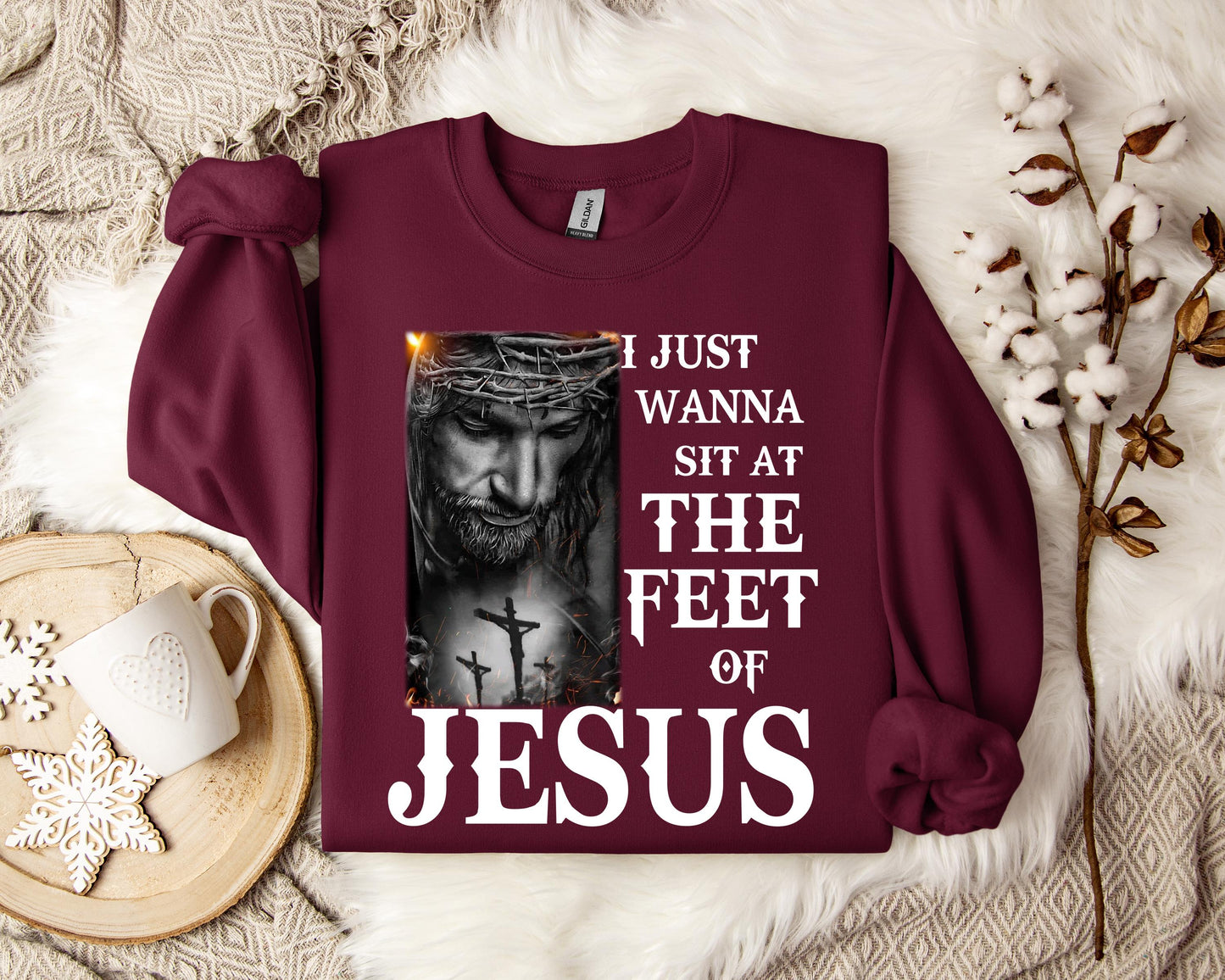 I Just Wanna Sit At The Feet Of Jesus Sweatshirt