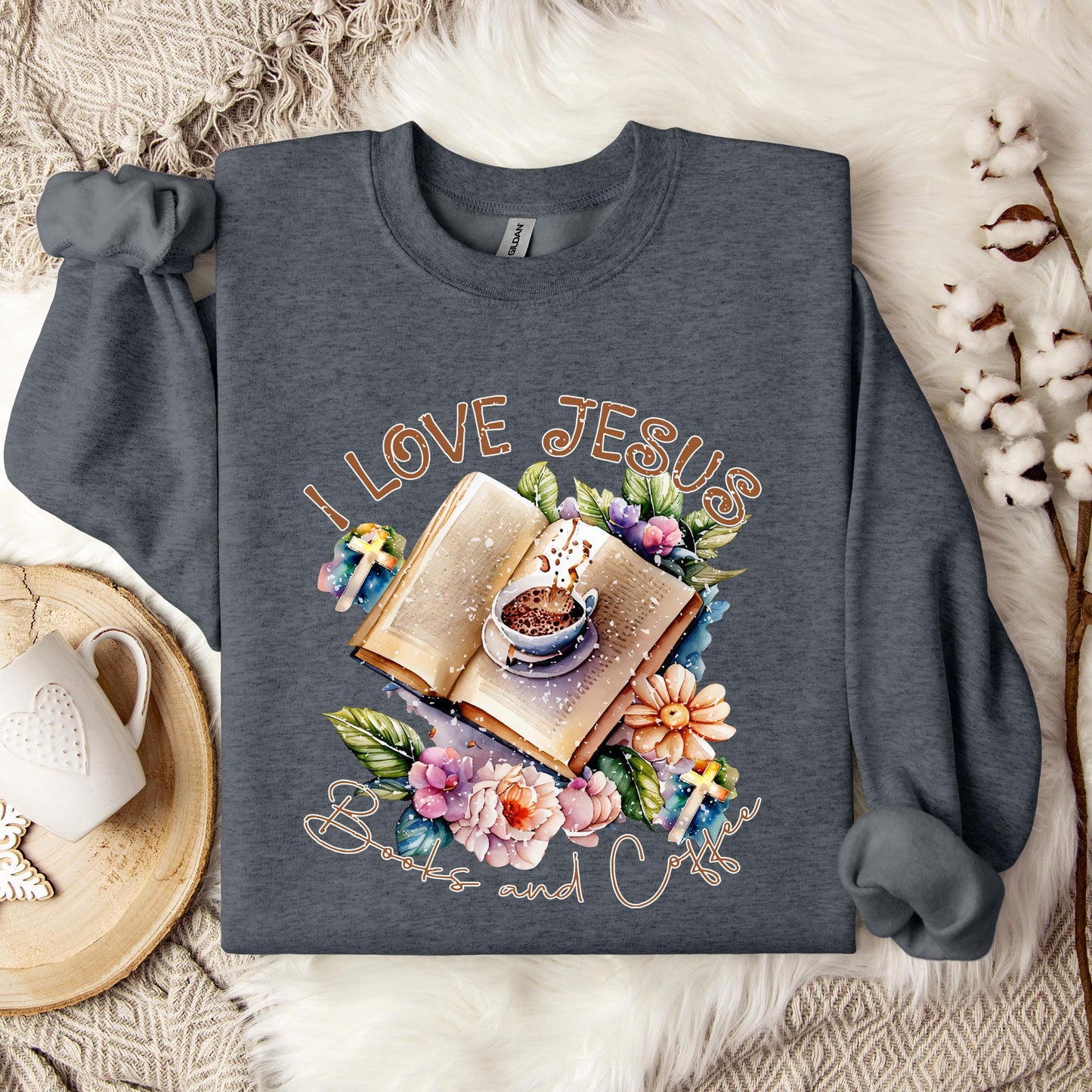 I Love Jesus Books And Coffee Sweatshirt