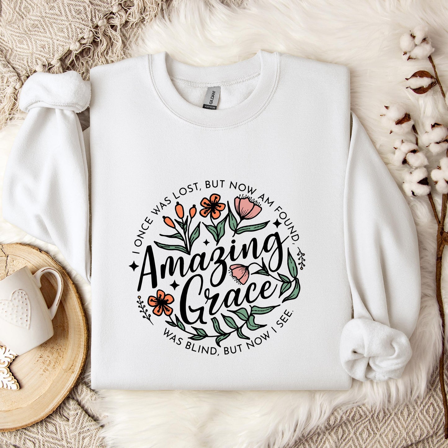 I Once Was Lost But Now Am Found Amazing Grace Sweatshirt