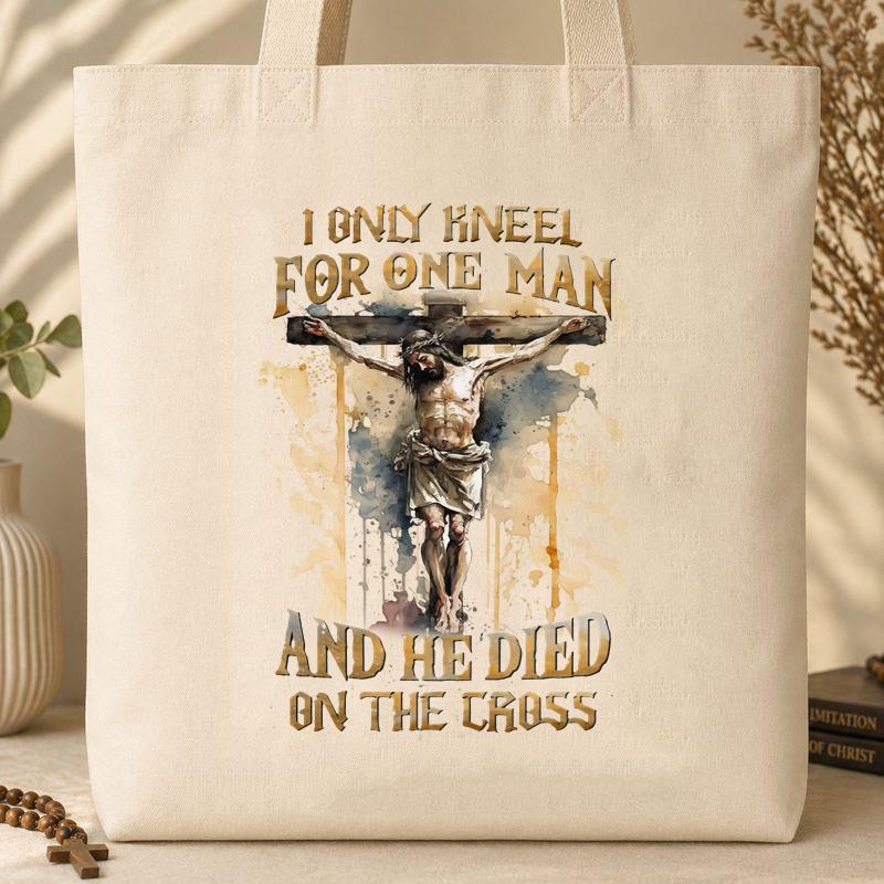 I Only Kneel For One Man And He Died On The Cross 04 Tote Bag