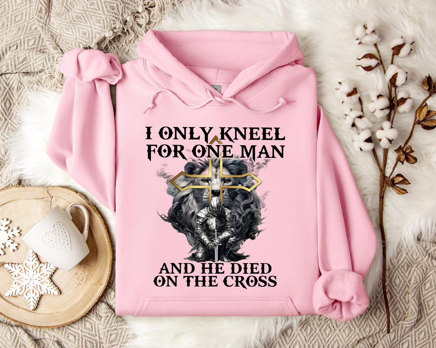 I Only Kneel For One Man And He Died On The Cross Lion Warrior