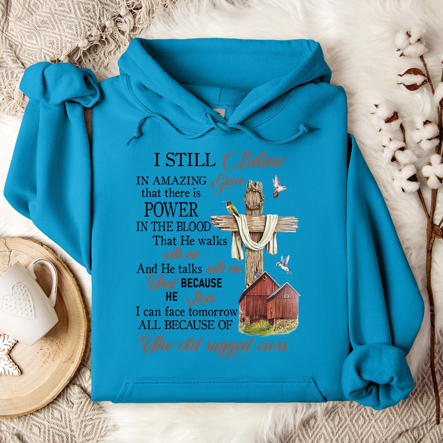 I Still Believe In Amazing Grace 02 Hoodie